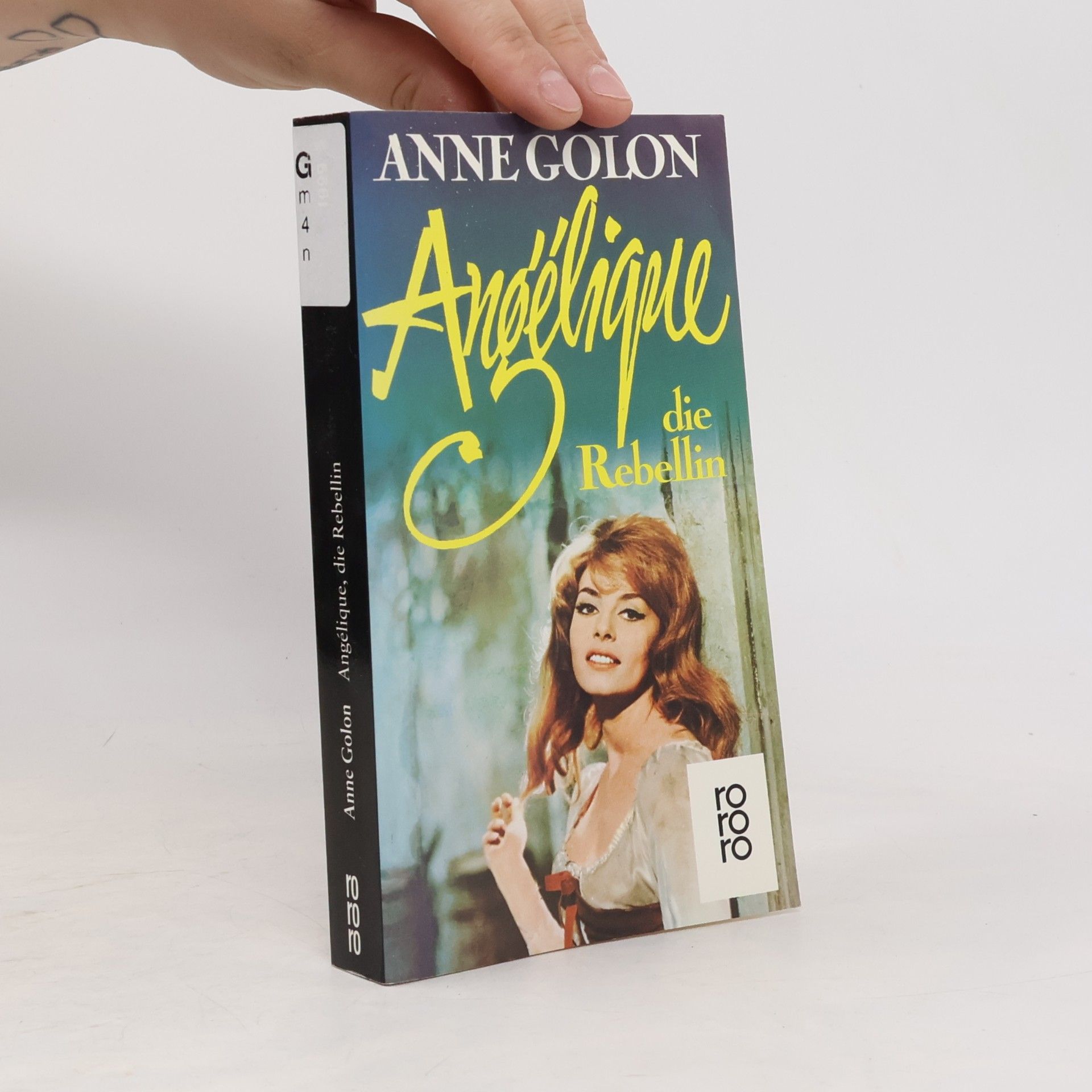 Anne Golon Angélique, die Rebellin