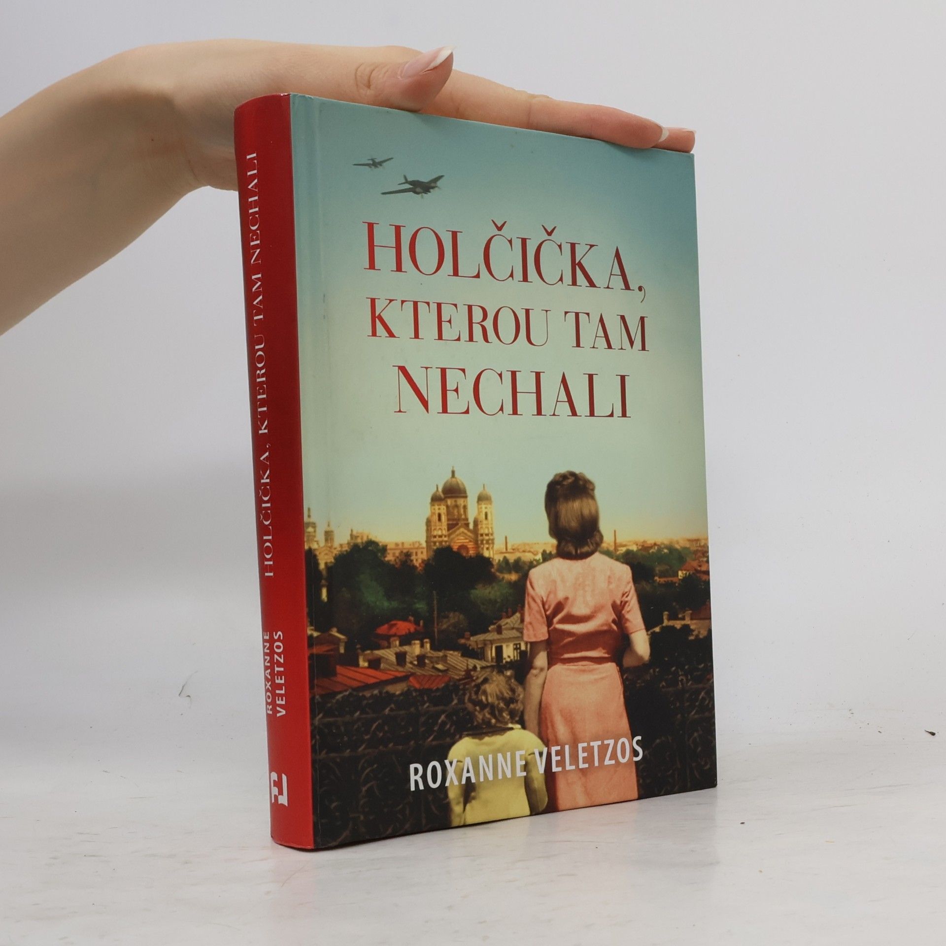 Roxanne Veletzos Holčička, kterou tam nechali
