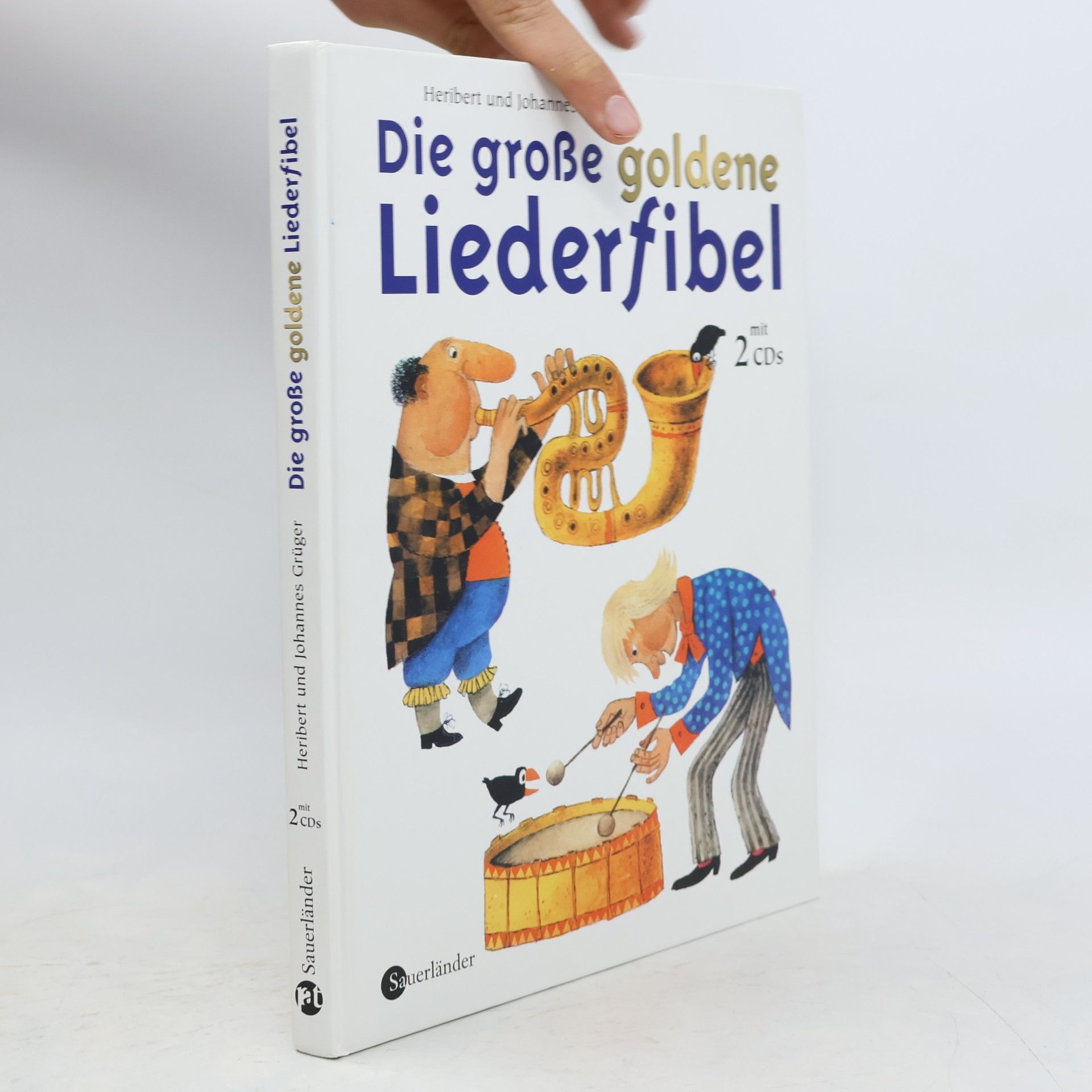 Die große goldene Liederfibel. Mit 2 CDs