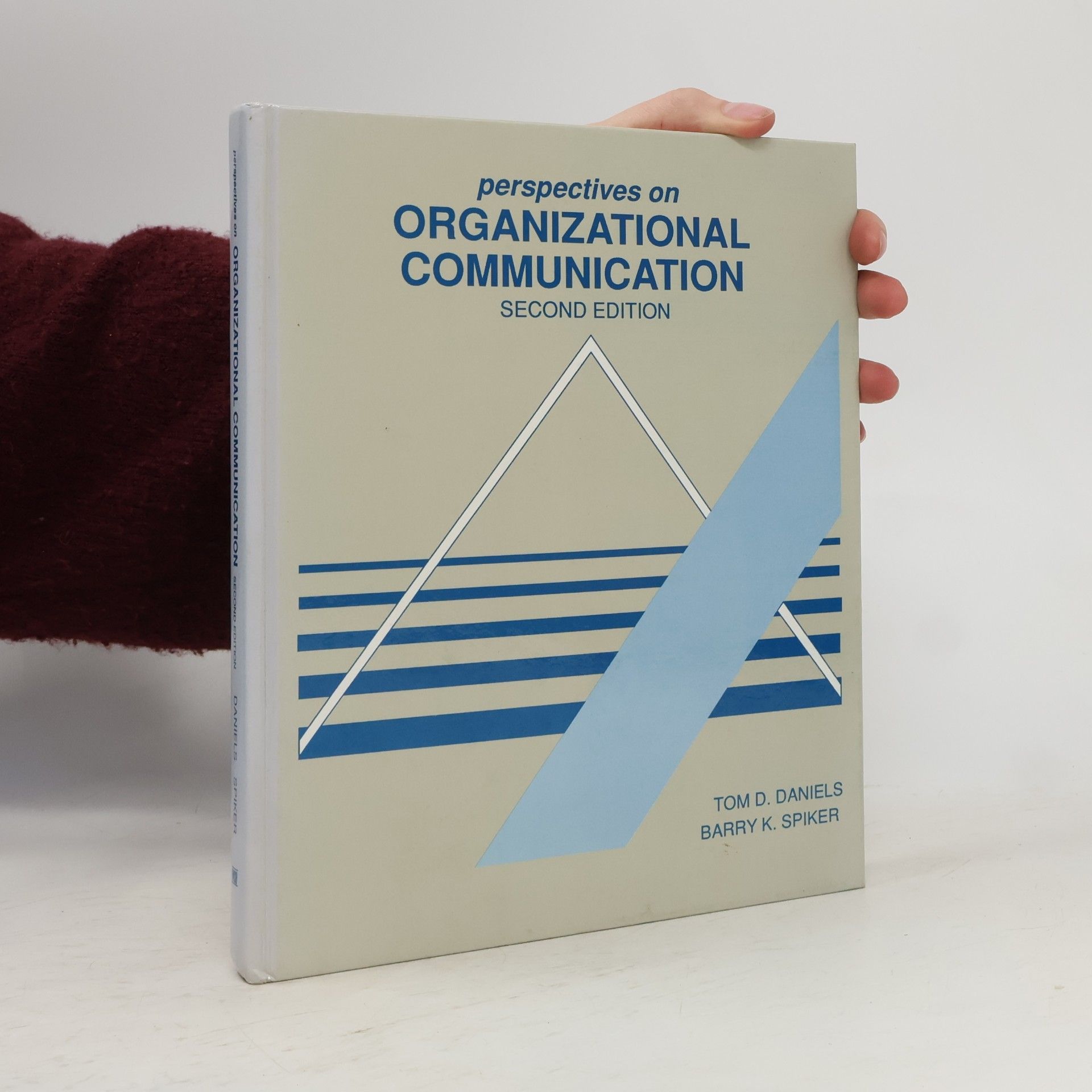 Barry K. Spiker Perspectives on Organizational Communication
