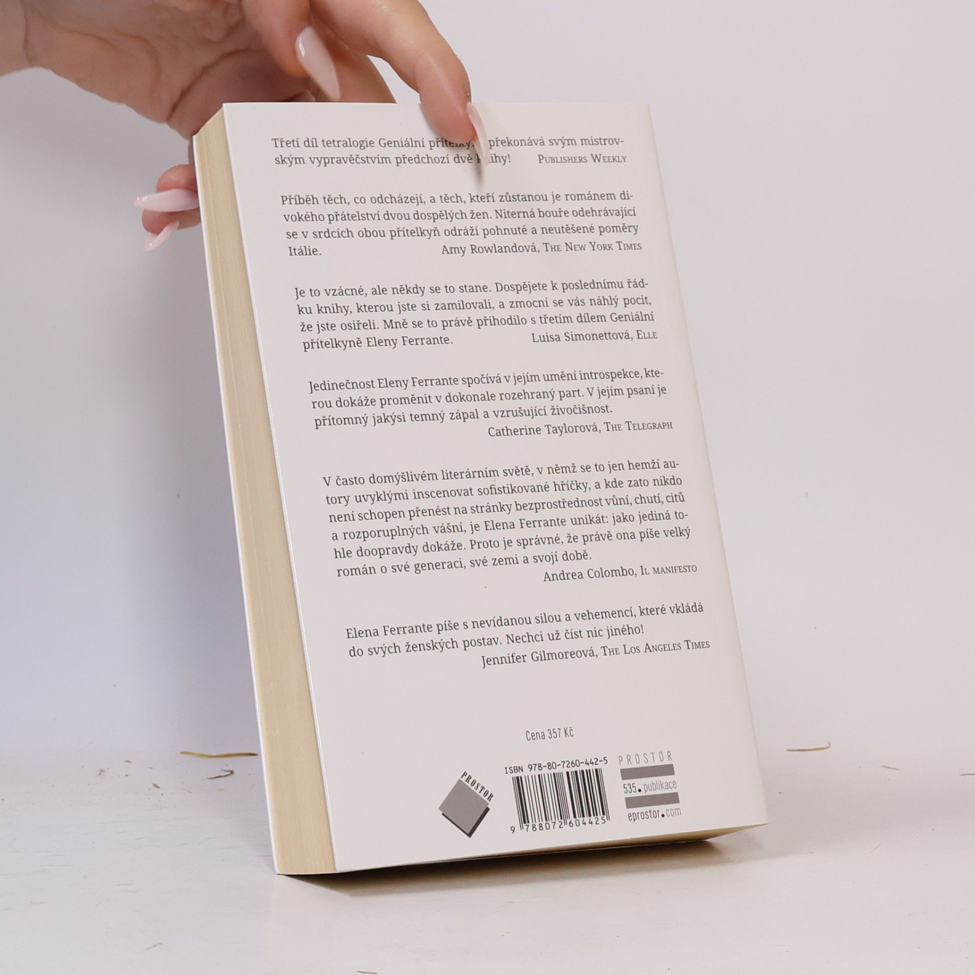 Elena Ferrante Geniální přítelkyně. Díl třetí, Příběh těch, co odcházejí, a těch, kteří zůstanou