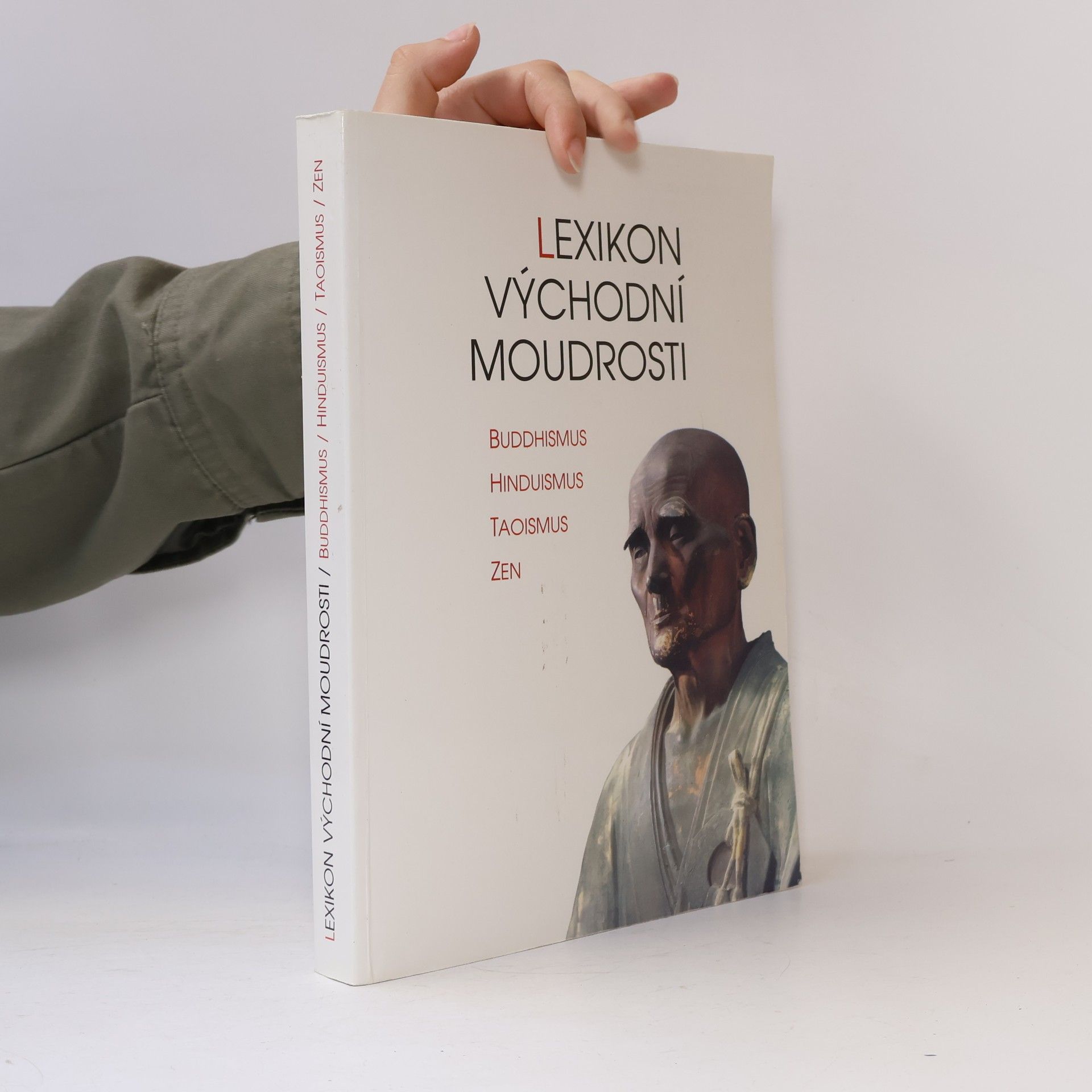 Jan Filipský Lexikon východní moudrosti. Buddhismus, hinduismus, taoismus, zen