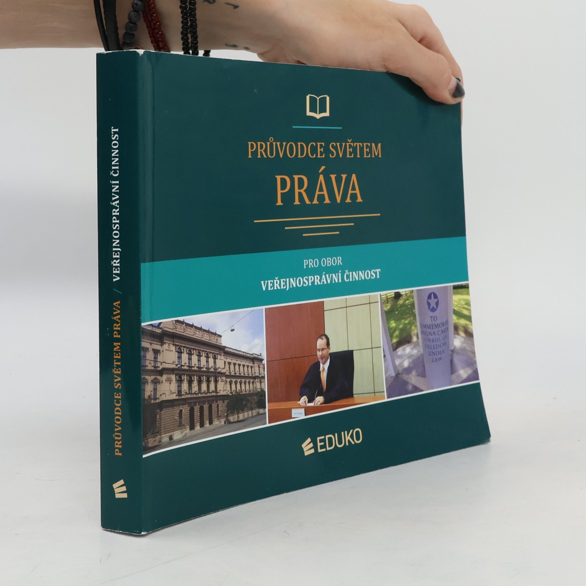 Jan Malast Průvodce světem práva pro obor Veřejnosprávní činnost
