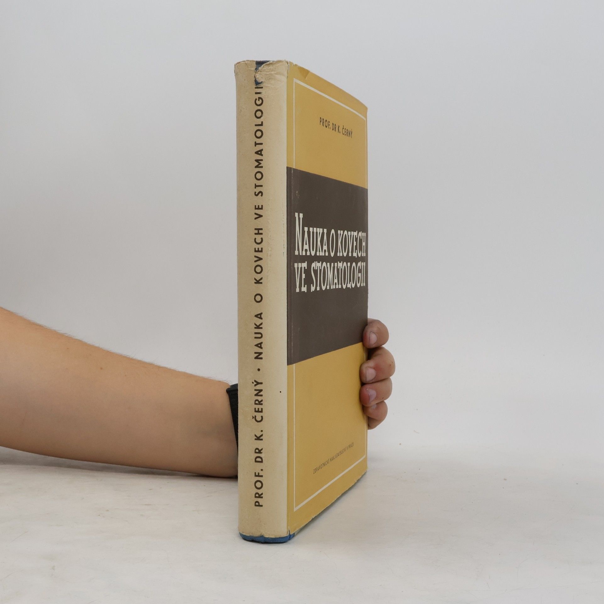 Karel Černý Nauka o kovech ve stomatologii