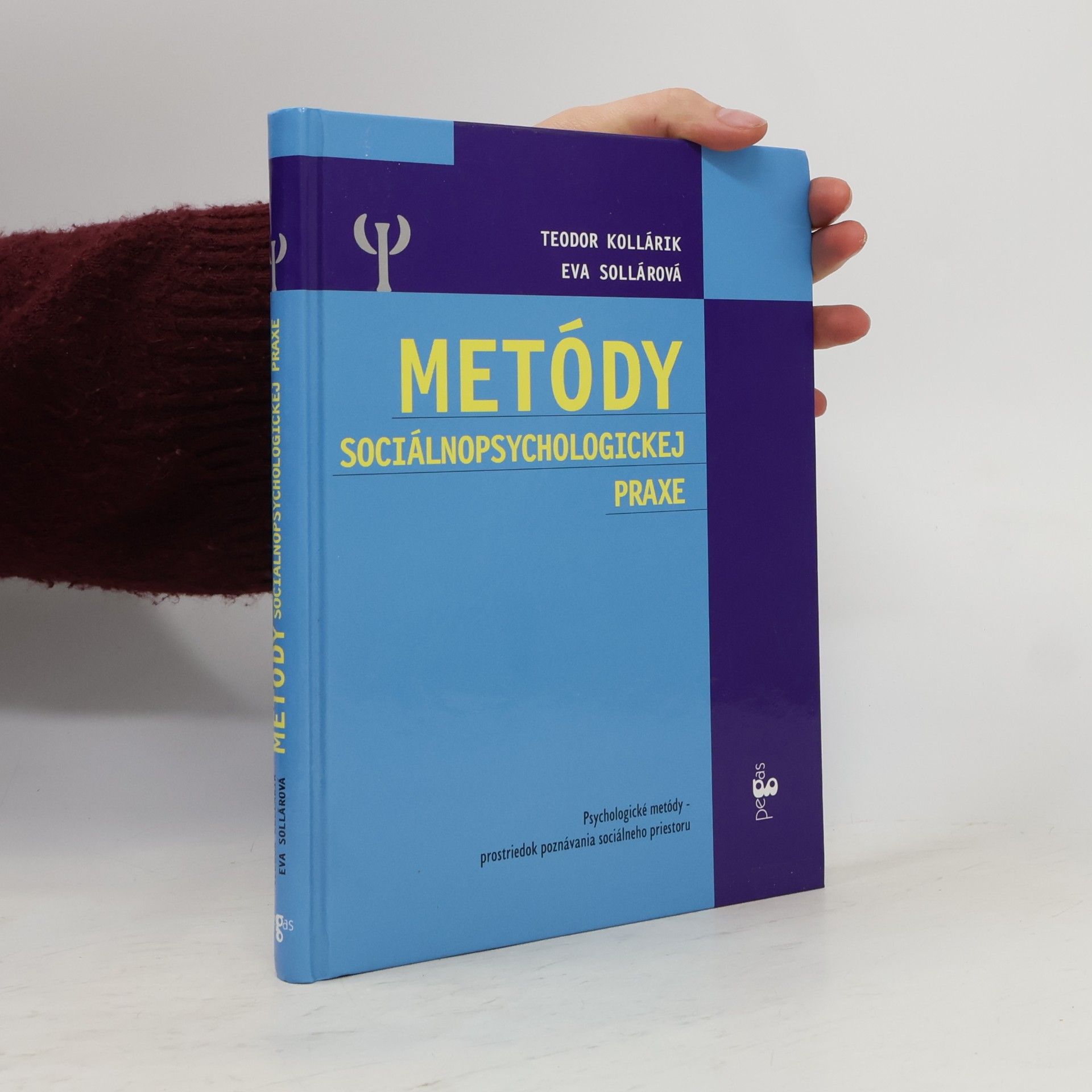 Teodor Kollárik Metódy sociálnopsychologickej praxe