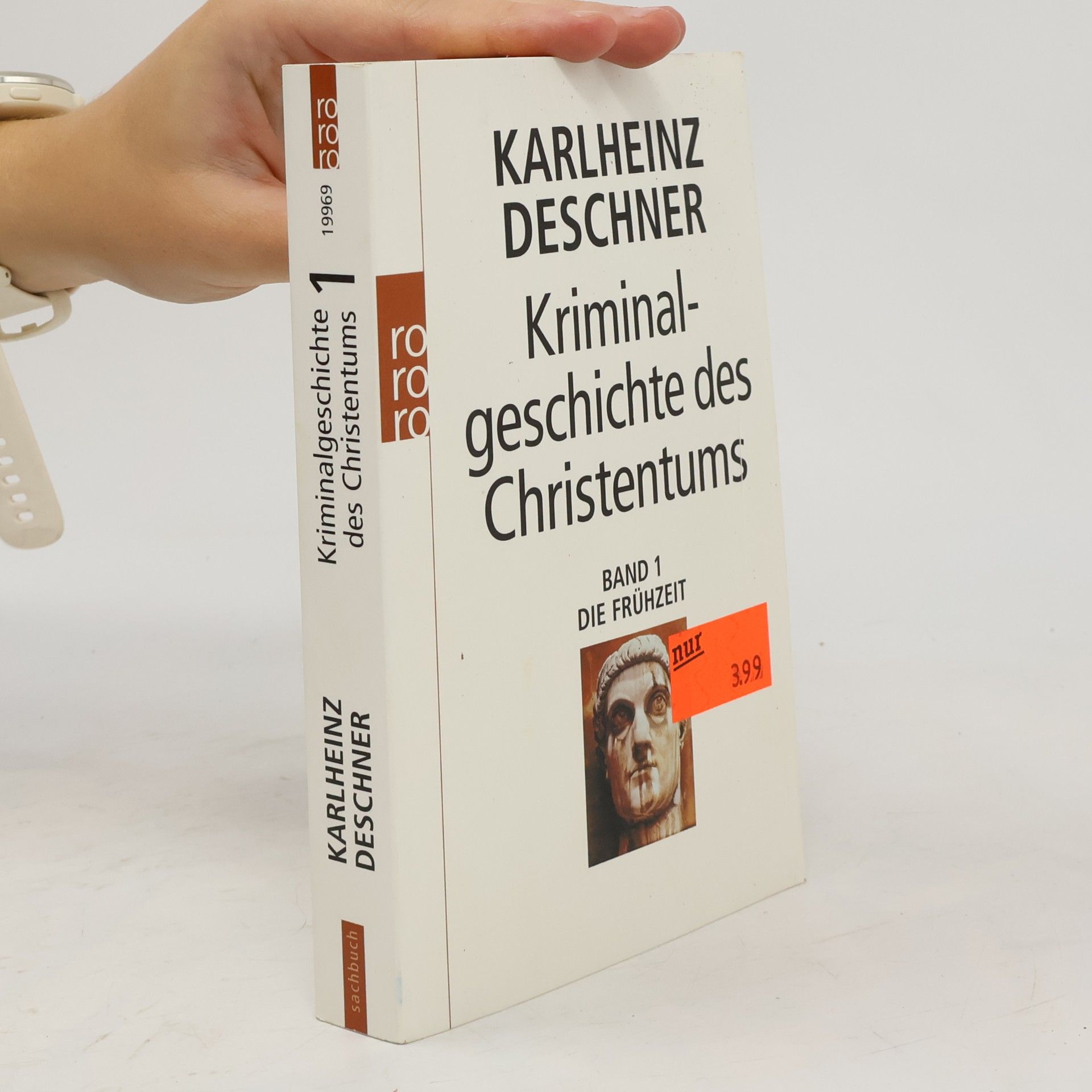 Karlheinz Deschner Kriminalgeschichte des Christentums