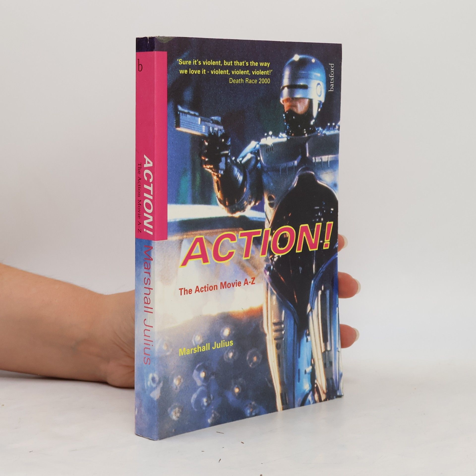 Marshall Julius Action! A-Z of Action Movies