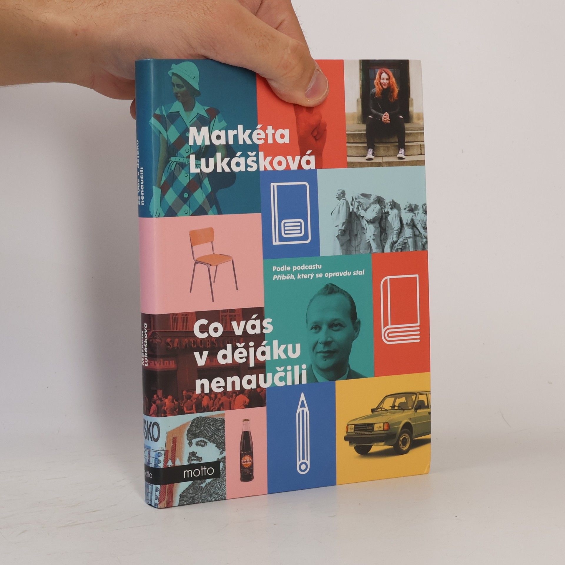 Markéta Lukášková Co vás v dějáku nenaučili