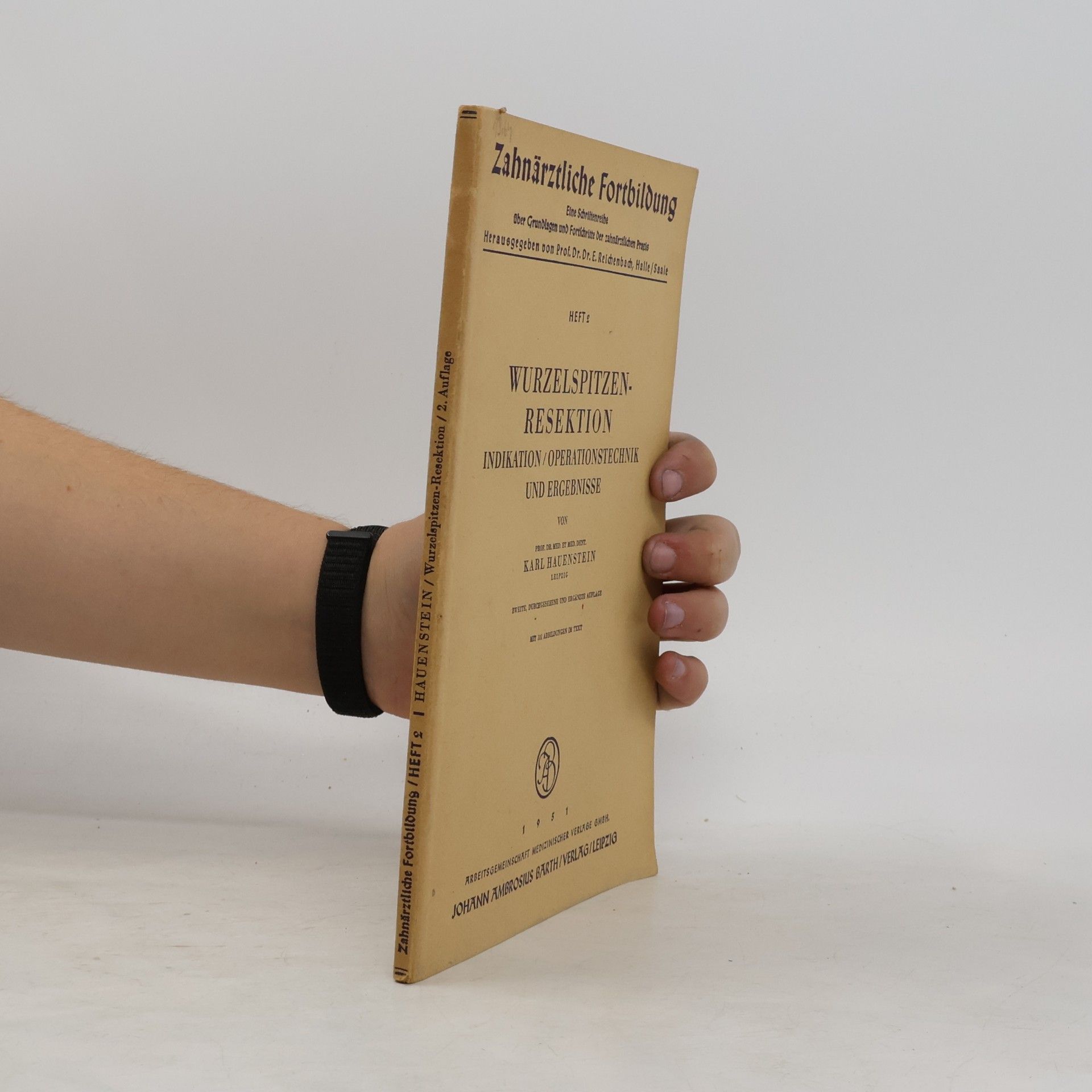 Hermann Kirsten Zahnärztliche Fortbildung 2. Wurzelspitzen-Resektion