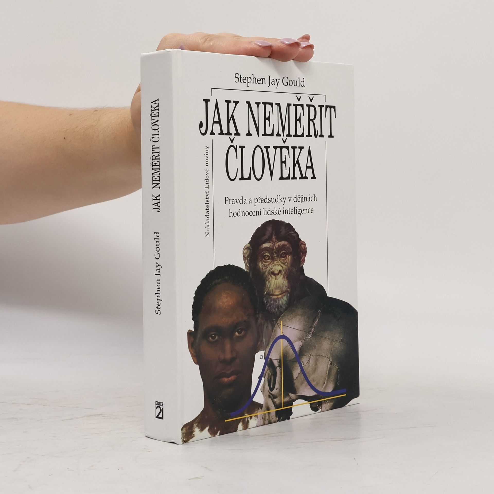 Stephen Jay Gould Jak neměřit člověka