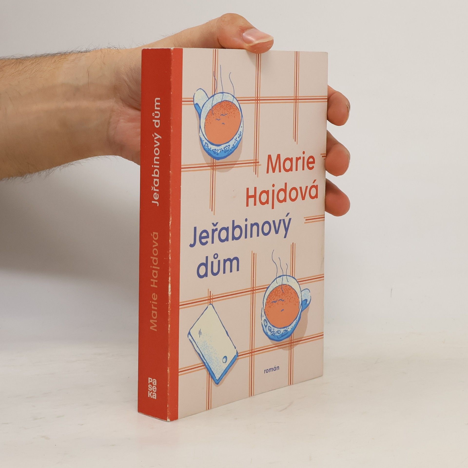 Marie Hajdová Jeřabinový dům