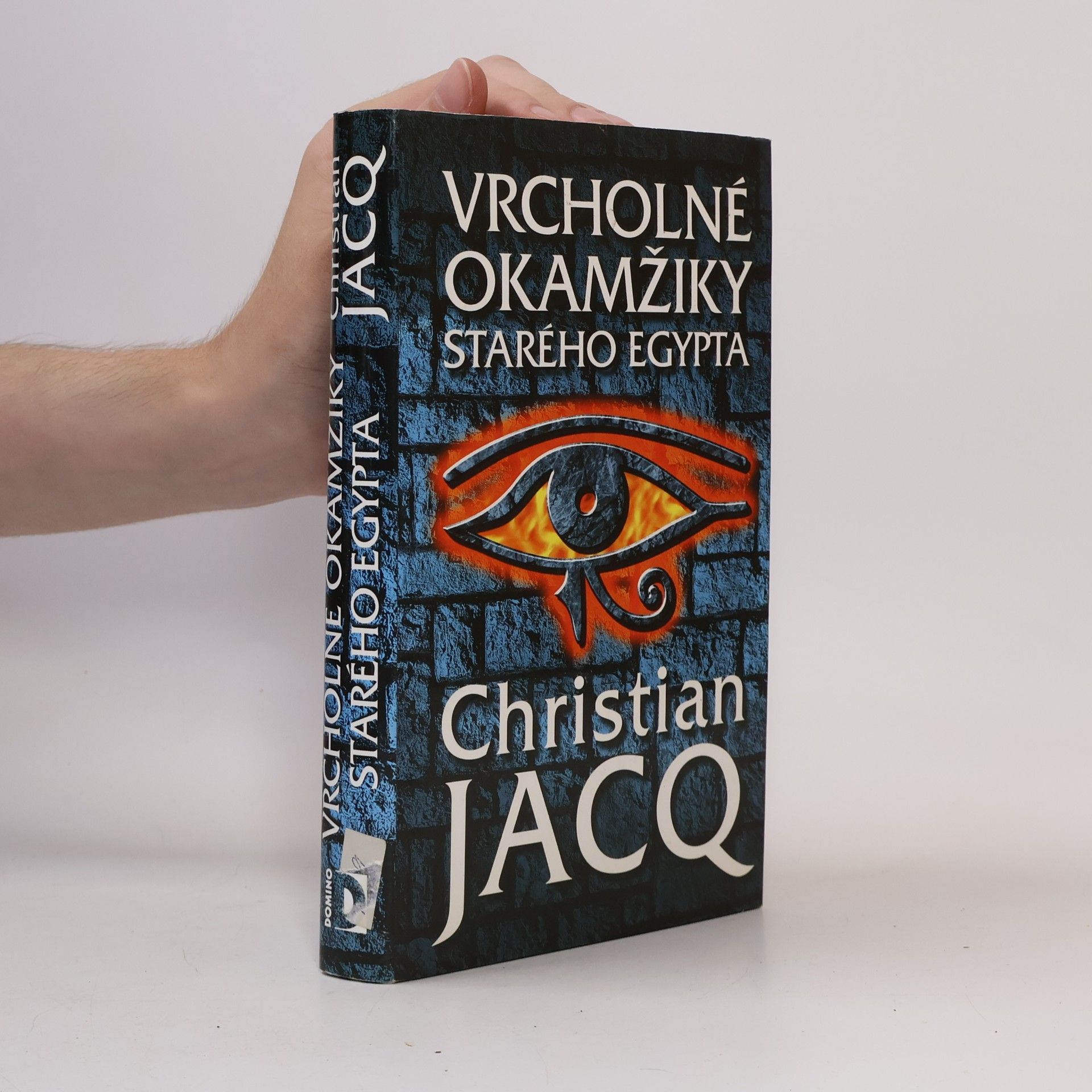 Christian Jacq Vrcholné okamžiky starého Egypta