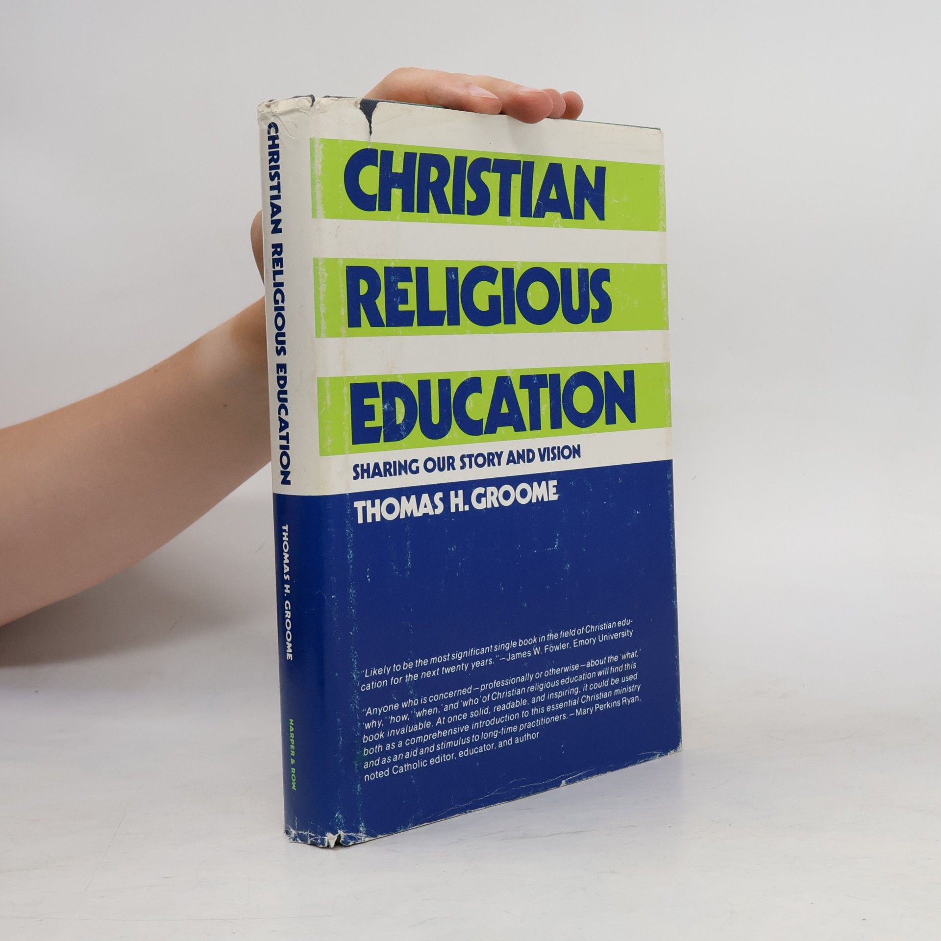 Thomas H. Groome Christian Religious Education