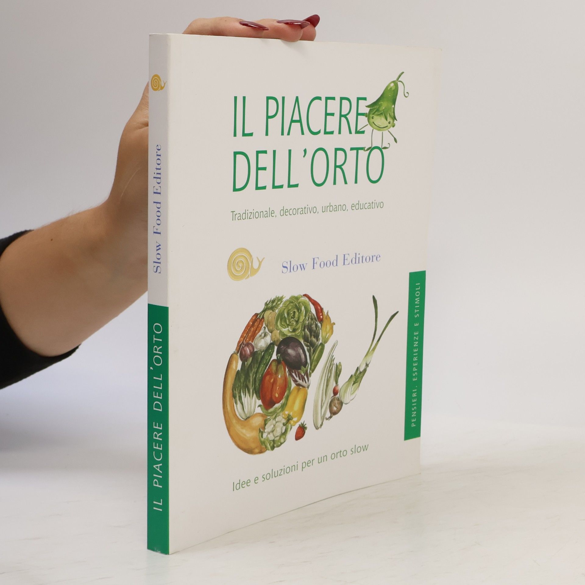 Paolo Bolzacchini Il piacere dell'orto