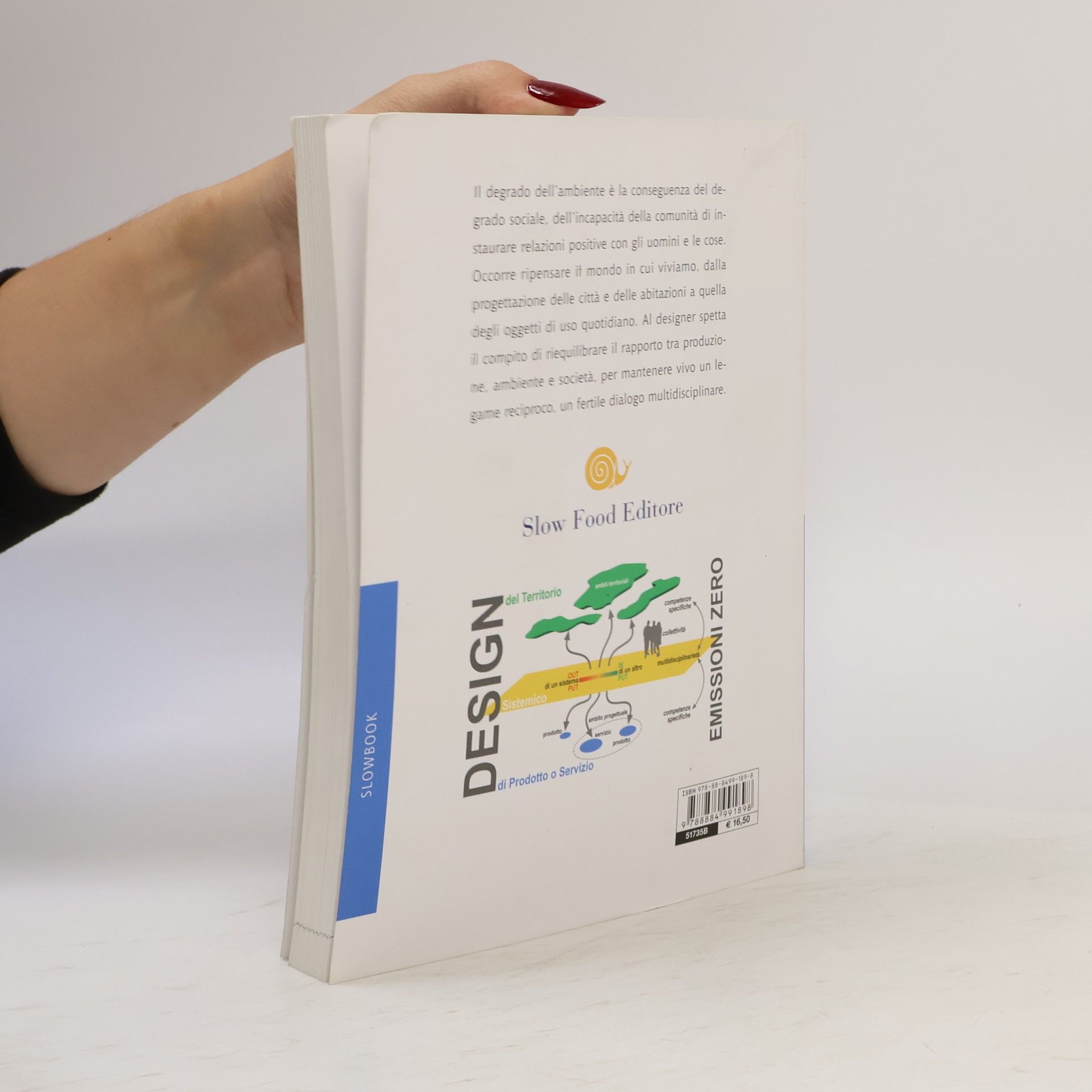 Luigi Bistagnino Design sistemico. Progettare la sostenibilità produttiva e ambientale