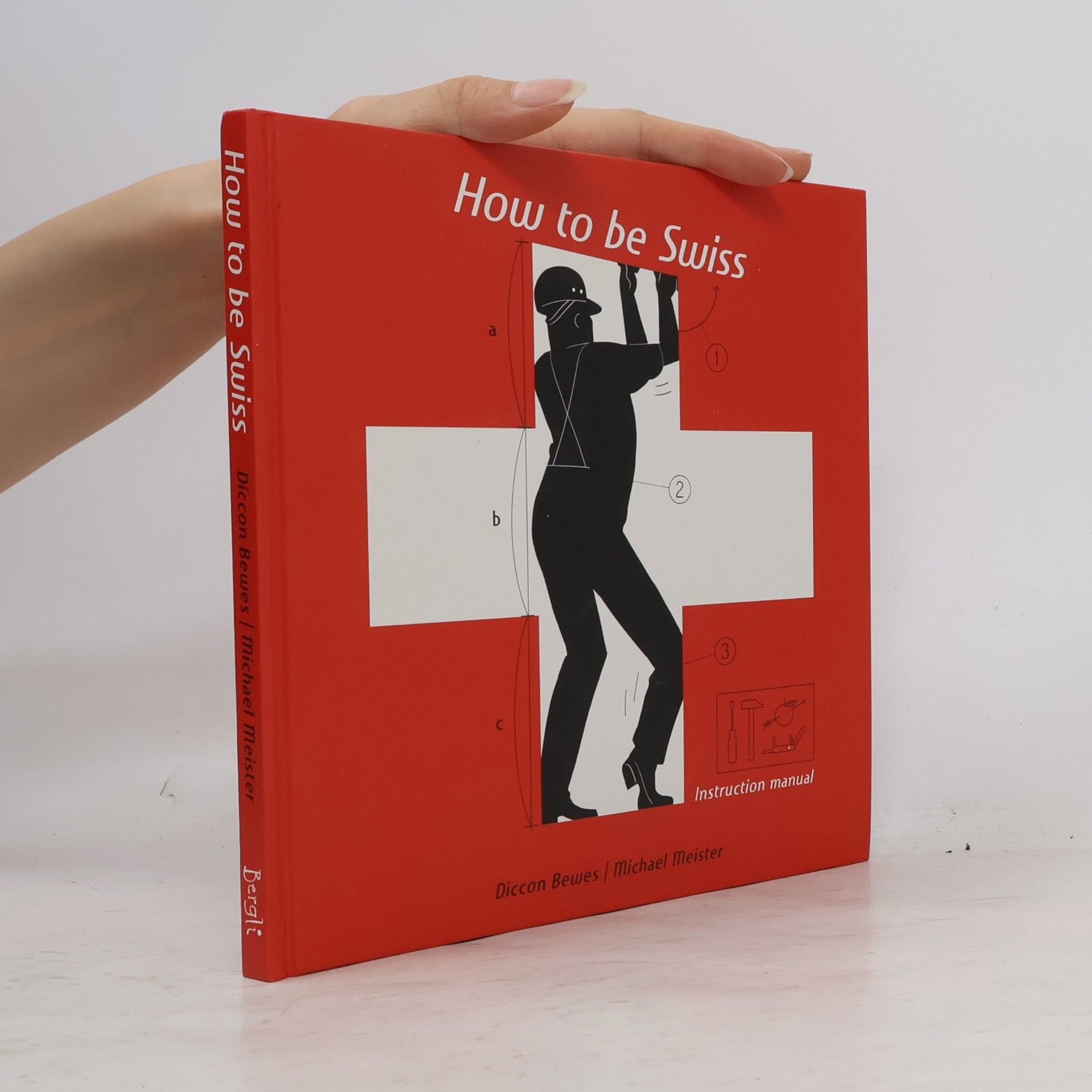 Michael Meister How to Be Swiss