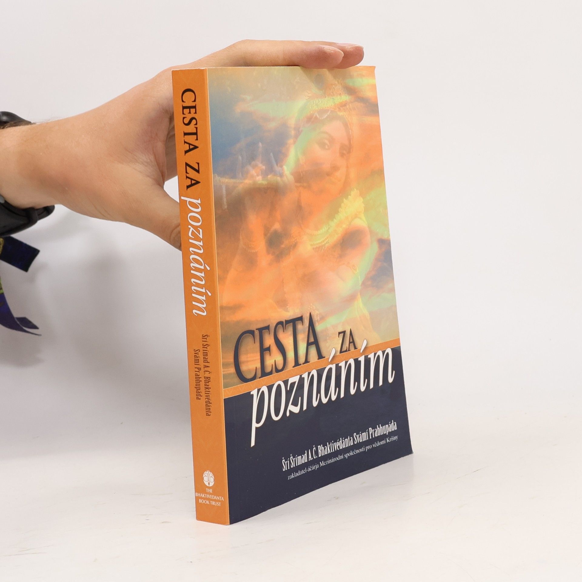 A. C. Bhaktivédánta Svámí Prabhupáda Cesta za poznáním