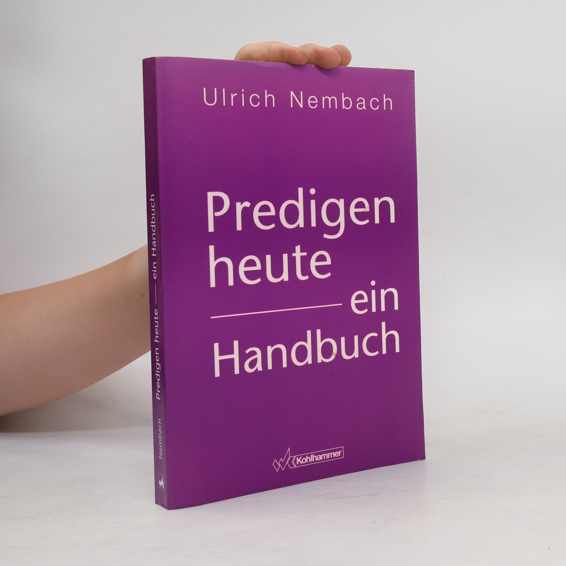 Ulrich Nembach Predigen heute - ein Handbuch