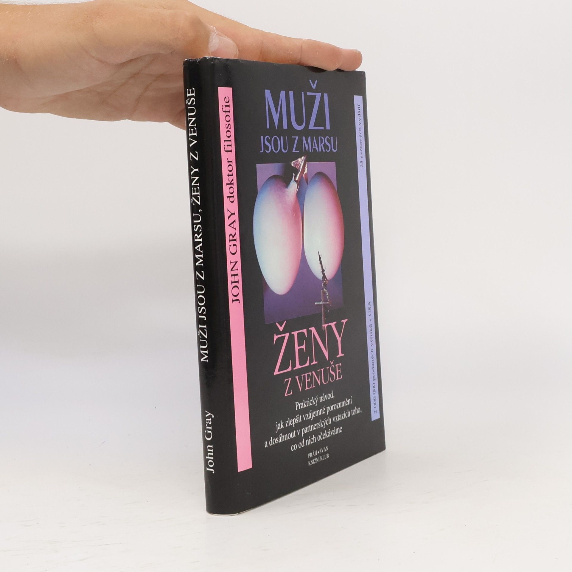 John Gray Muži jsou z Marsu, ženy z Venuše