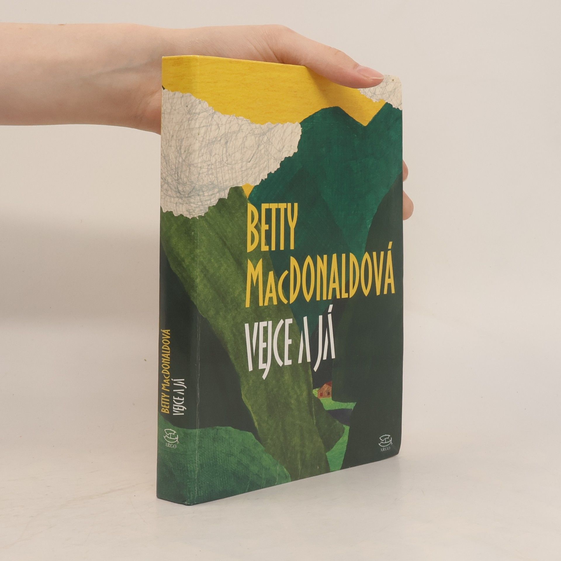 Betty MacDonald Vejce a já