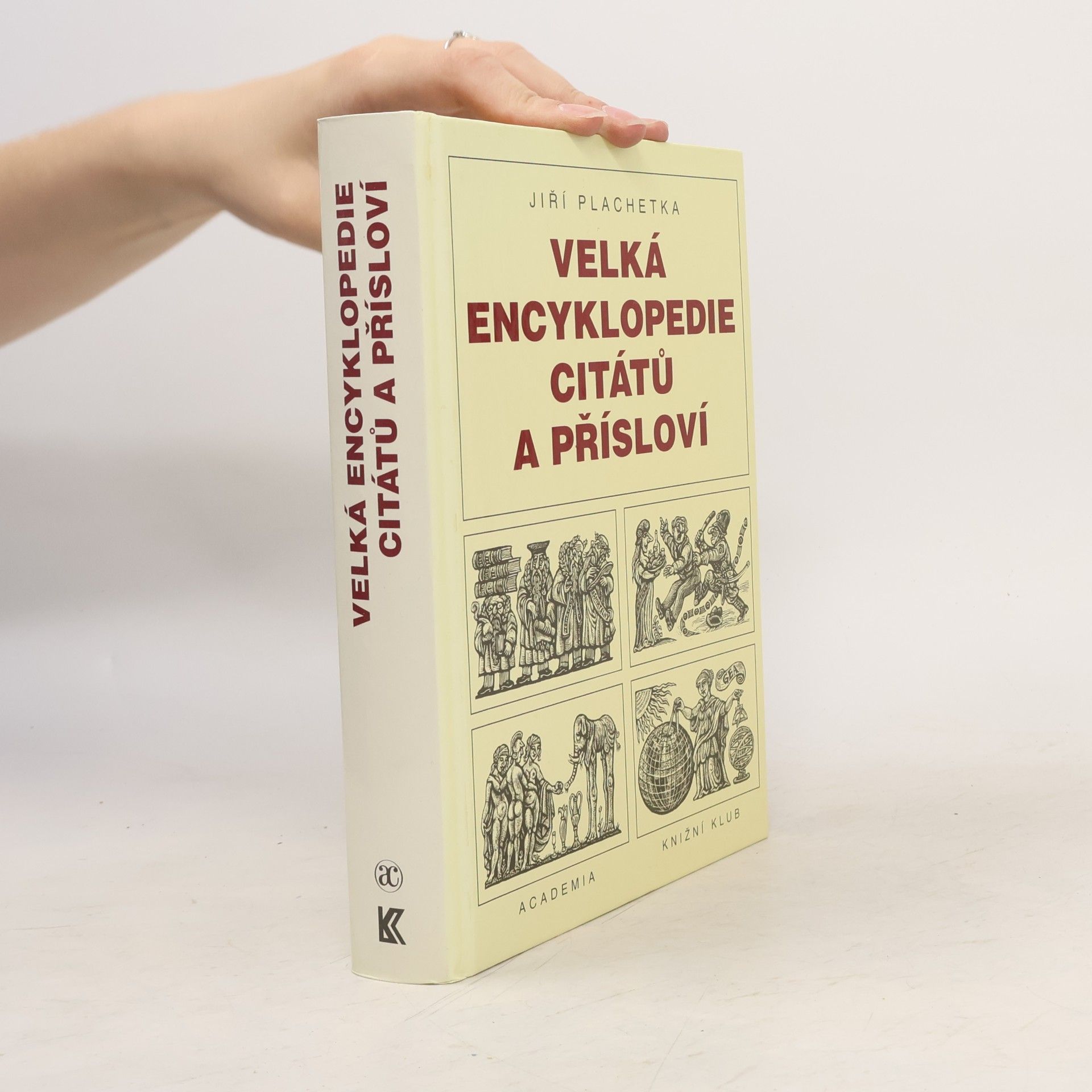 Jiří Plachetka Velká encyklopedie citátů a přísloví