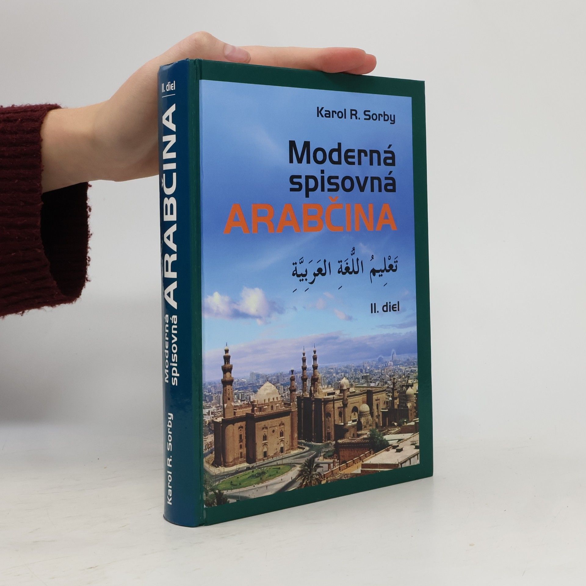 Karol R. Sorby Moderná spisovná arabčina. II. diel