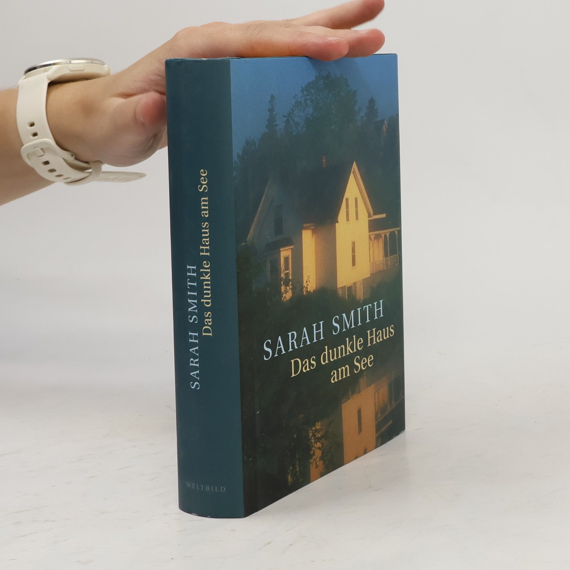 Sarah Smith Das dunkle Haus am See