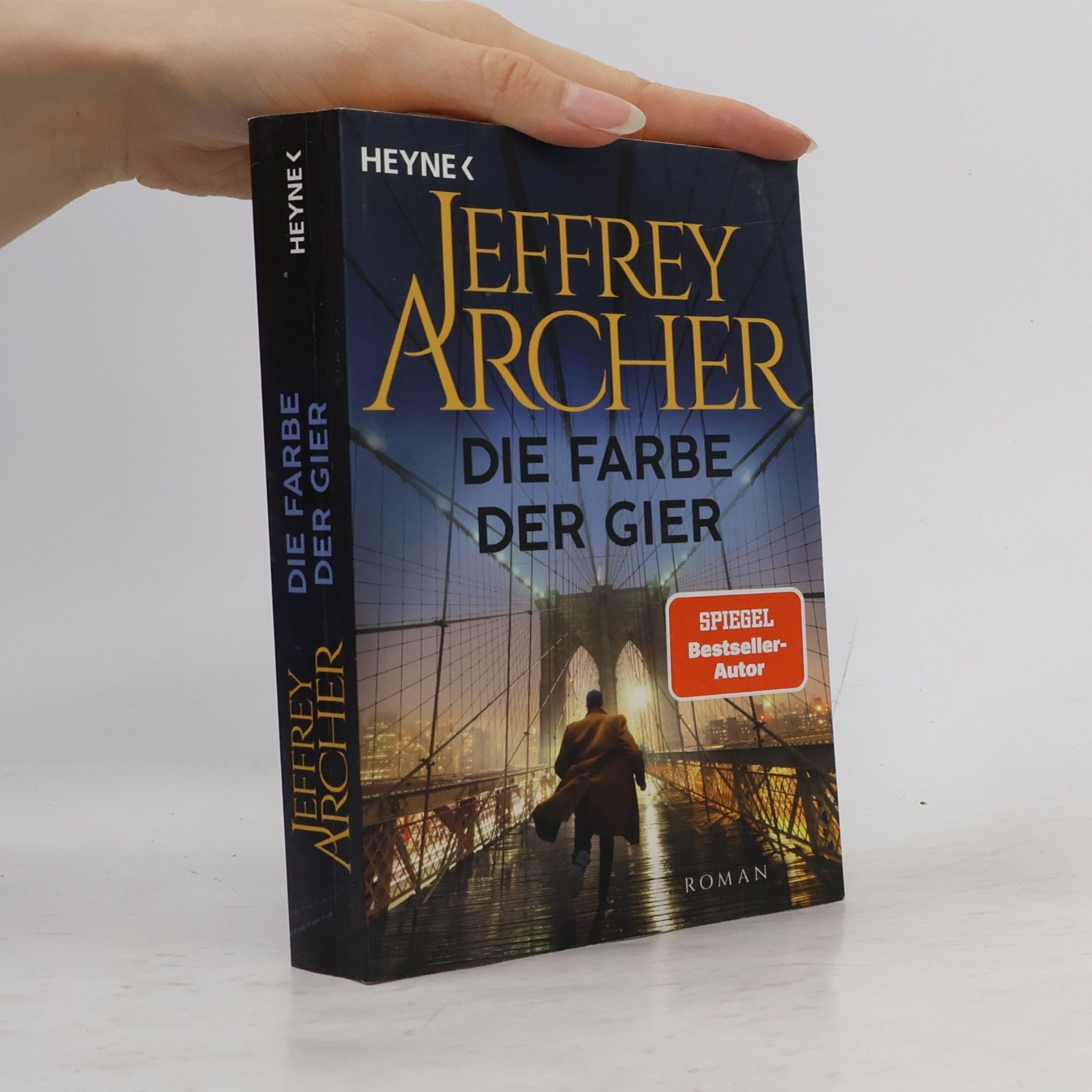 Jeffrey Archer Die Farbe der Gier