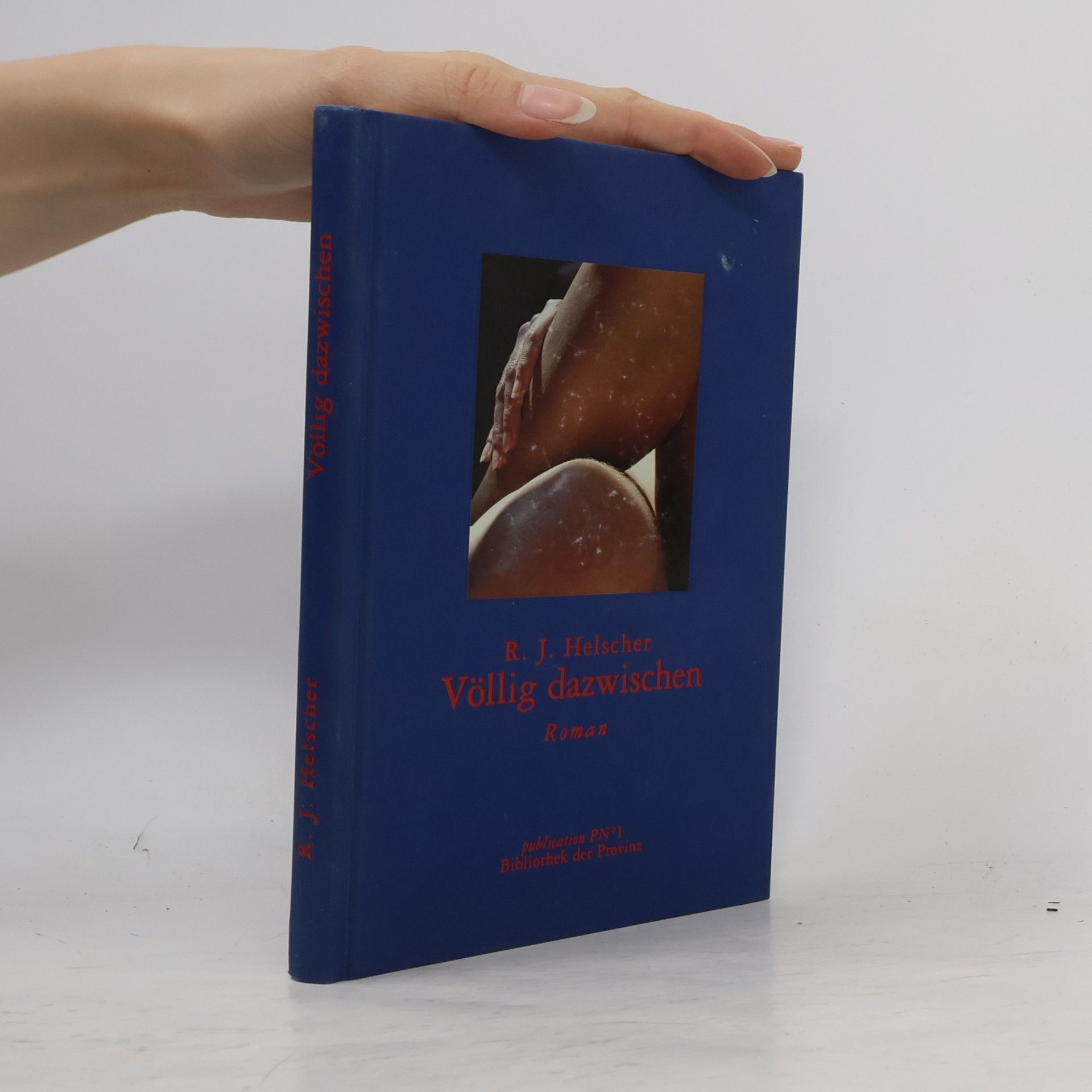 R. J. Helscher Völlig dazwischen