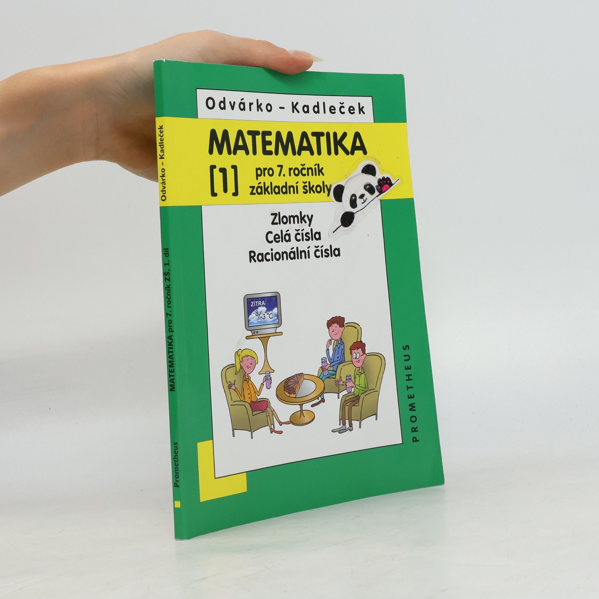 Jiří Kadleček Matematika pro 7. ročník základní školy 1. Zlomky, celá čísla, racionální čísla