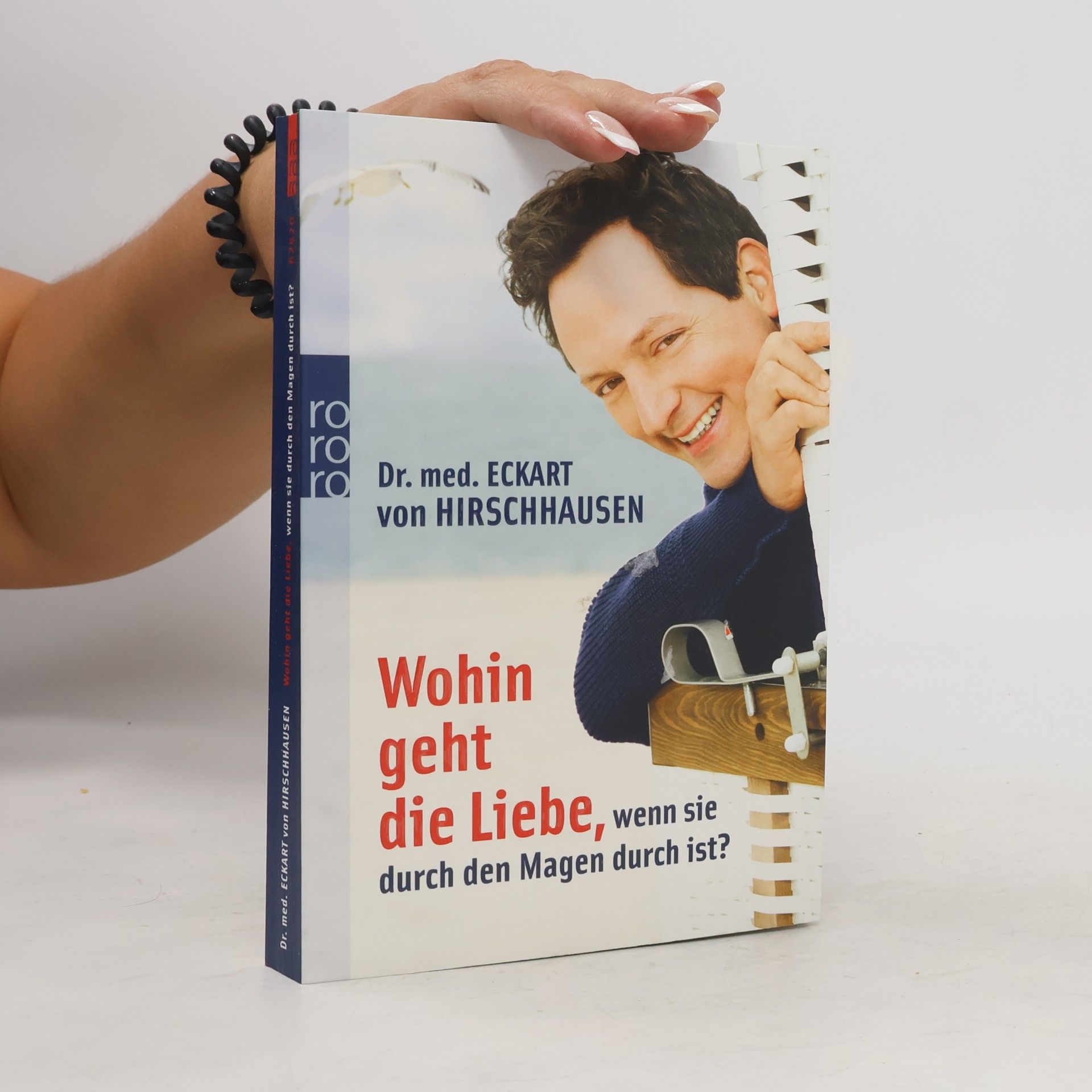 Eckart von Hirschhausen Wohin Geht Die Liebe, Wenn Sie Durch Den Magen Durch Ist?