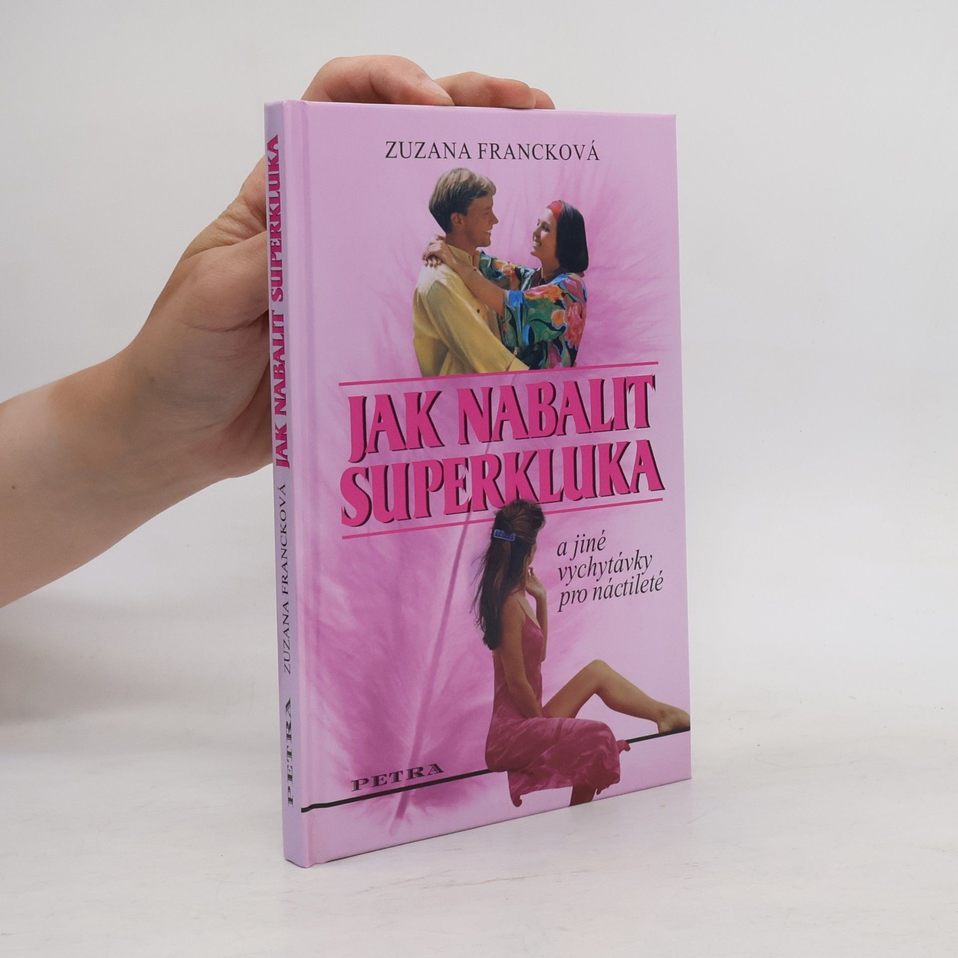 Zuzana Francková Jak nabalit superkluka