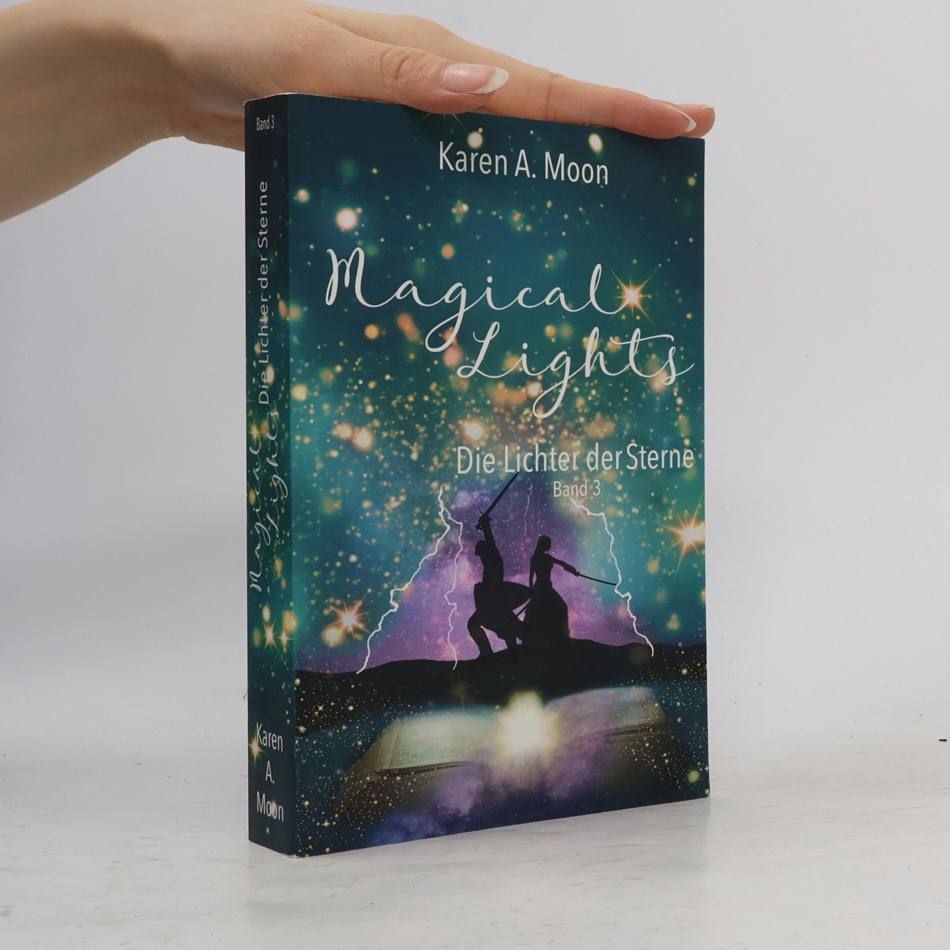 Karen A. Moon Magical Lights: Die Lichter der Sterne