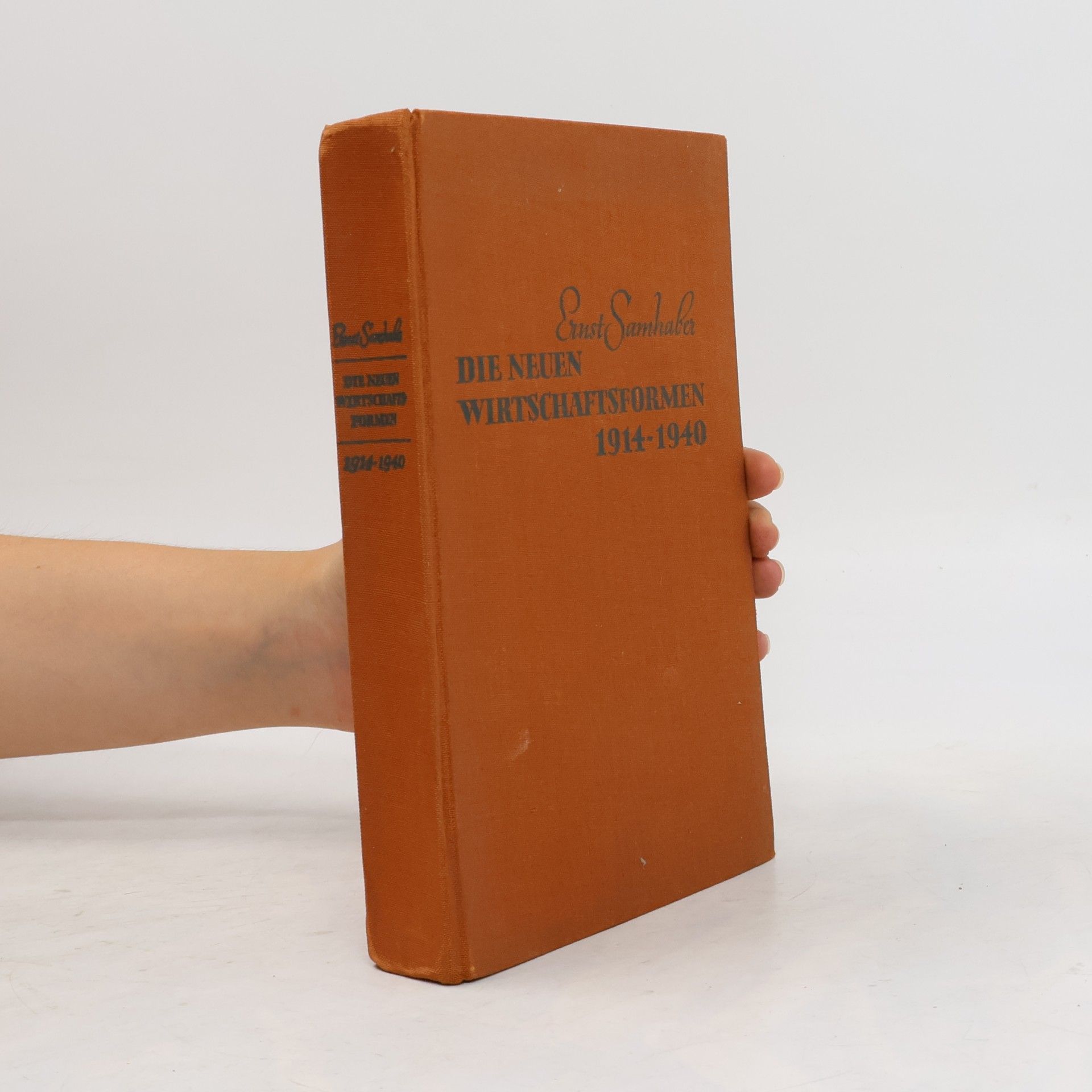 Die neuen Wirtschaftsformen 1914–1940