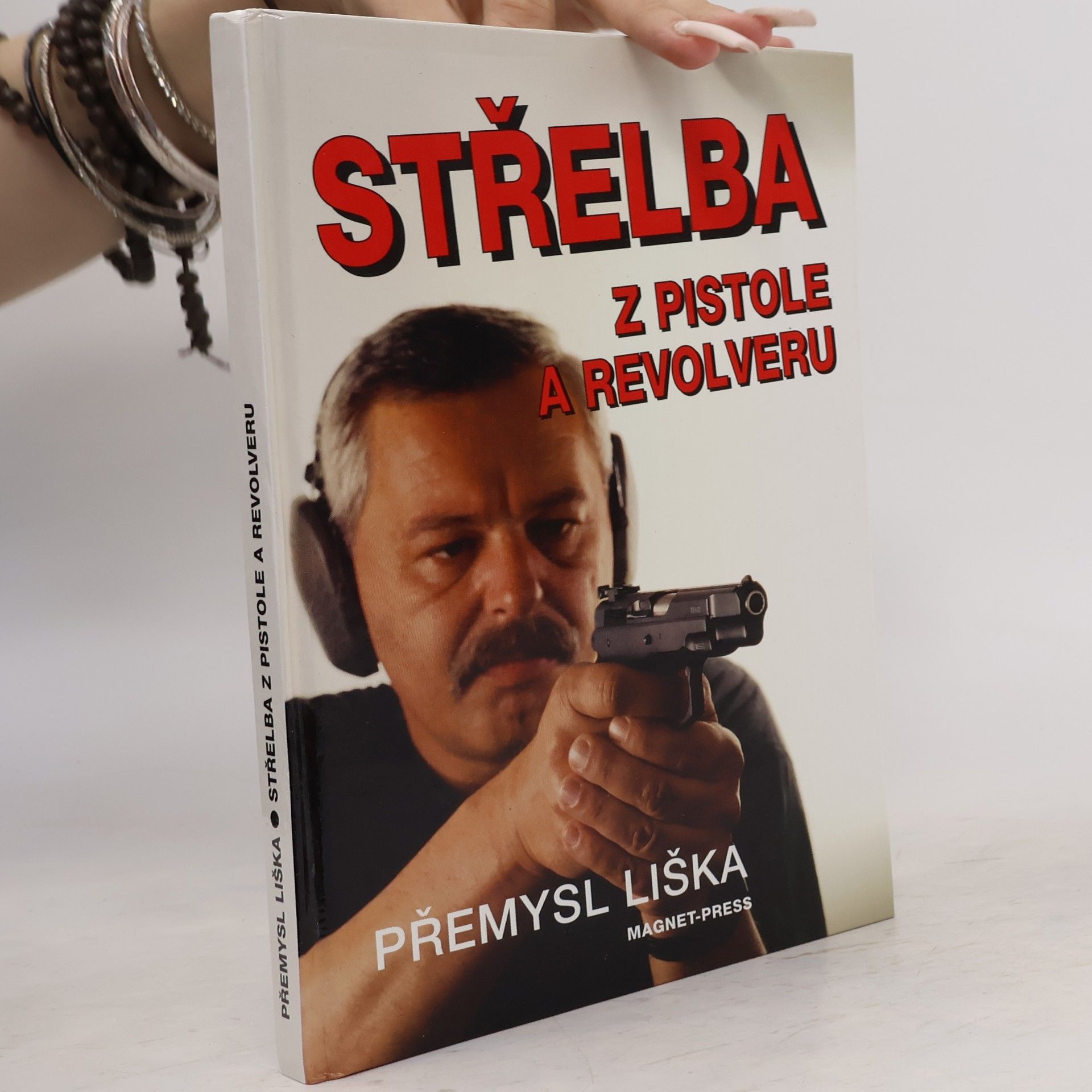 Přemysl Liška Střelba z pistole a revolveru