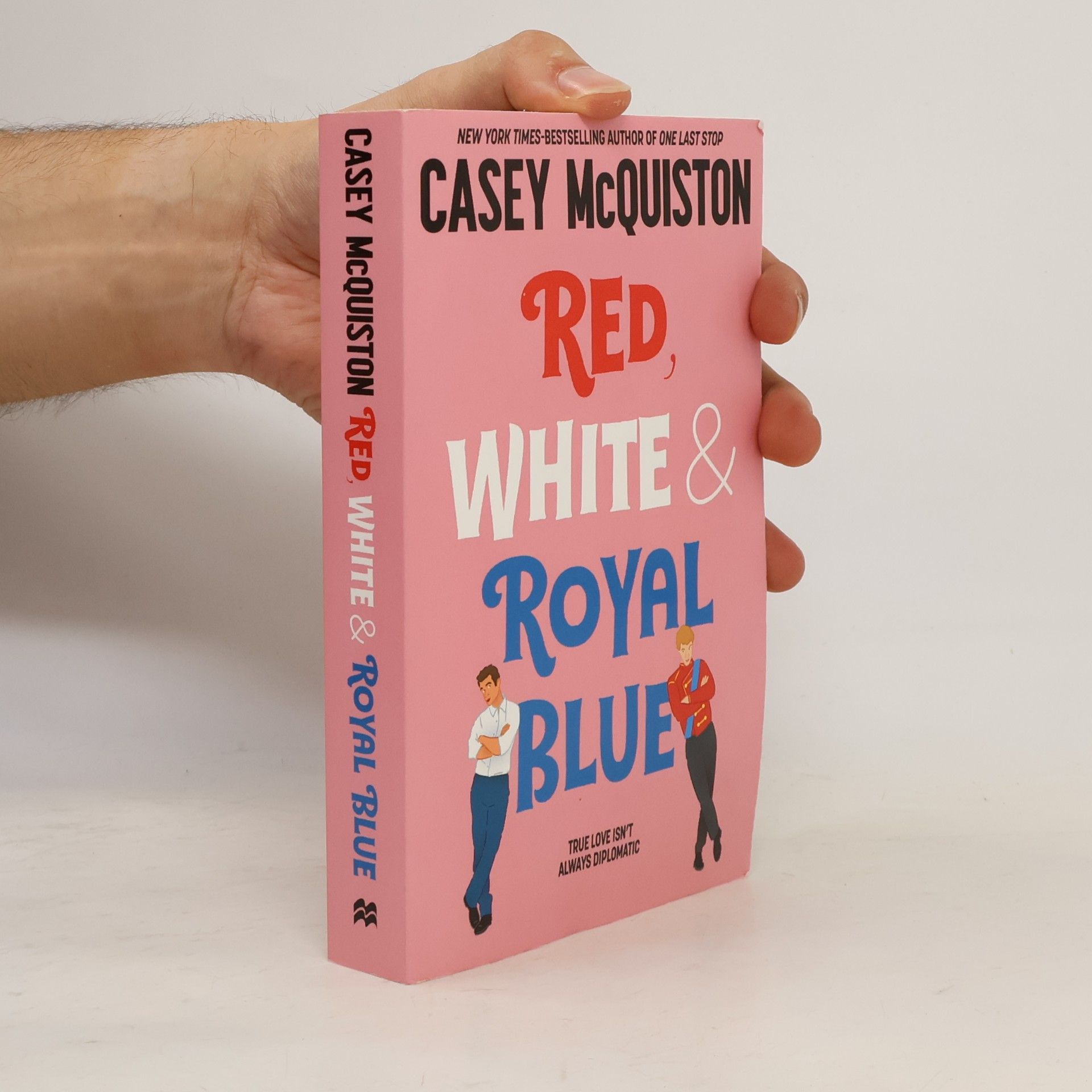 Casey McQuiston Red, white & royal blue