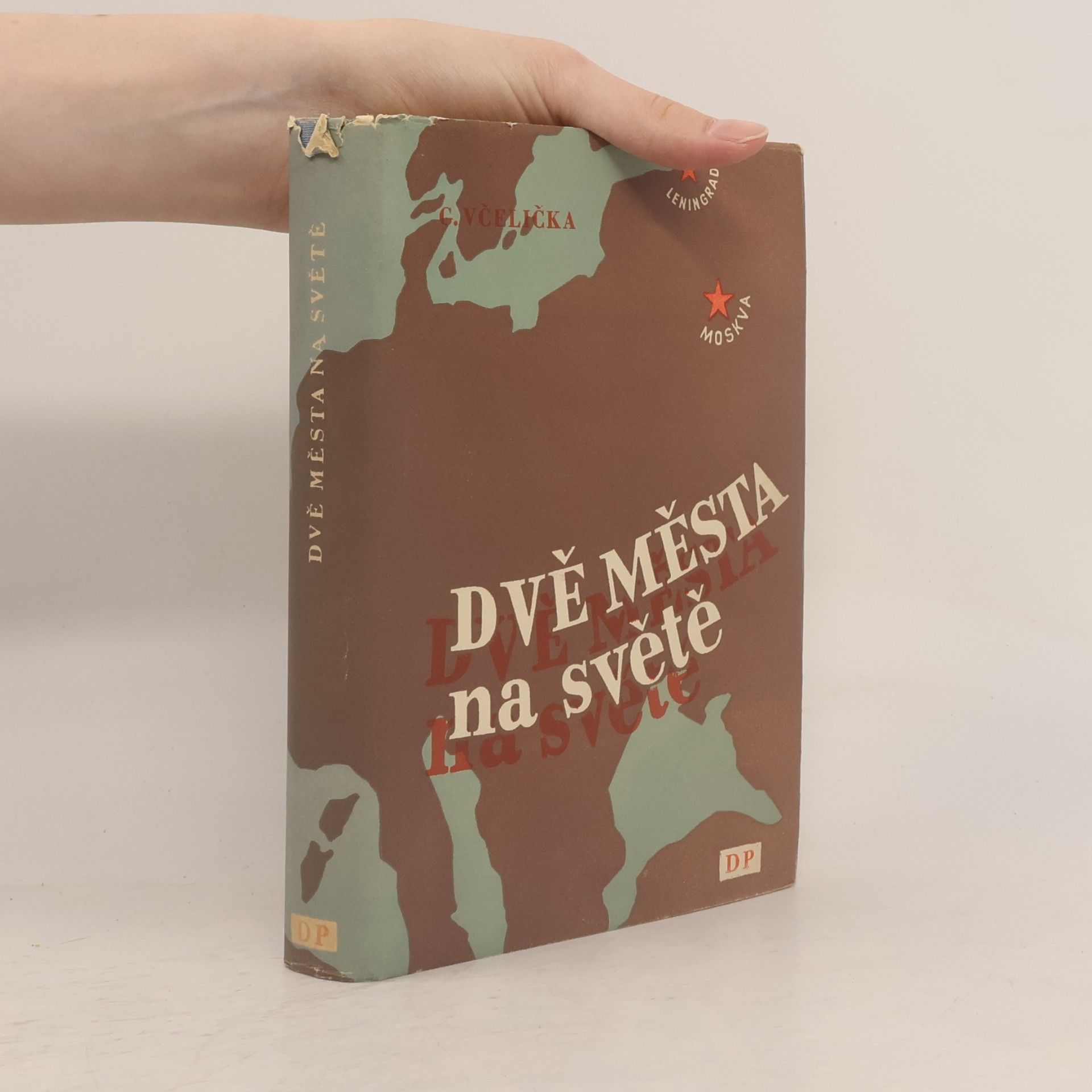Géza Včelička Dvě města na světě