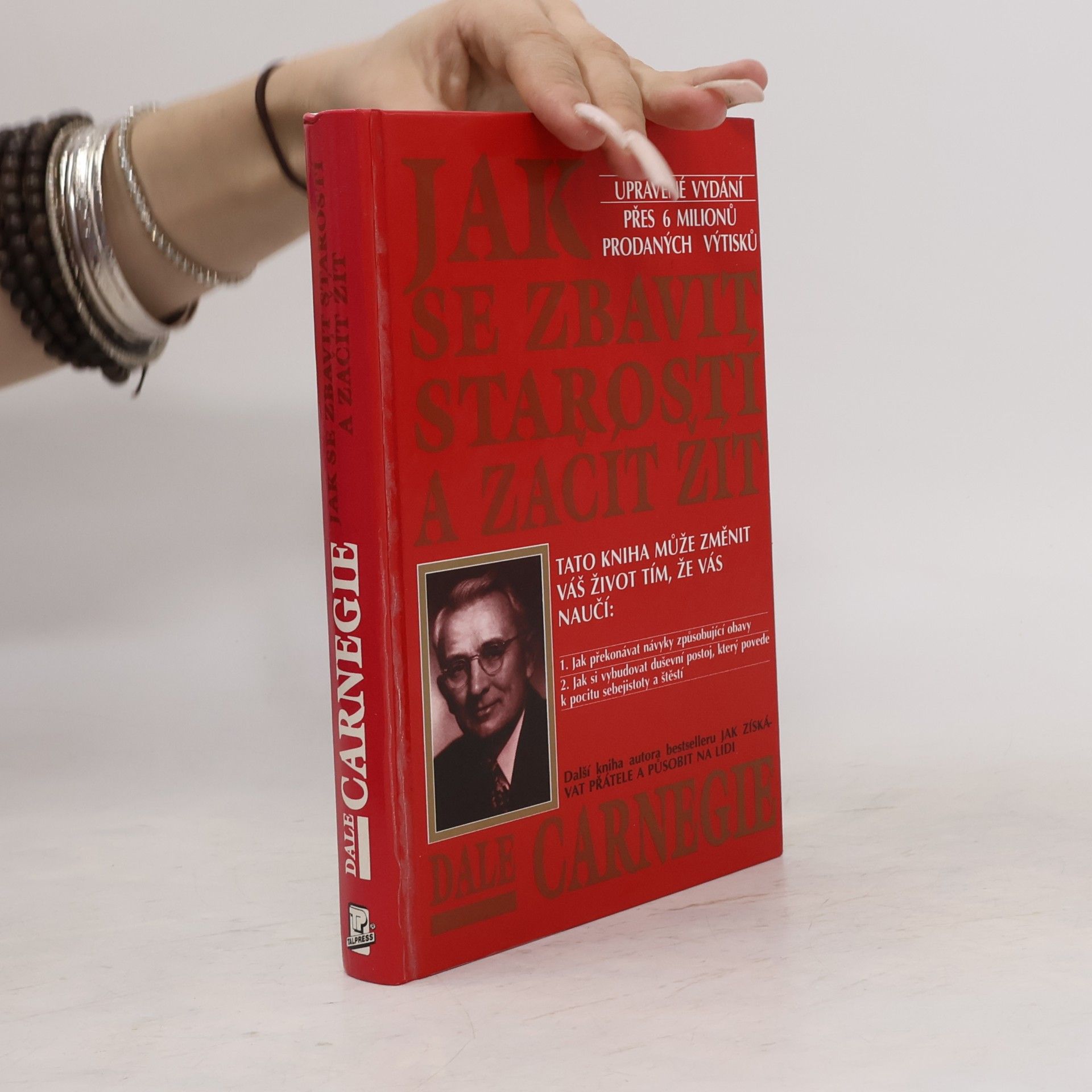 Dale Carnegie Jak se zbavit starostí a začít žít