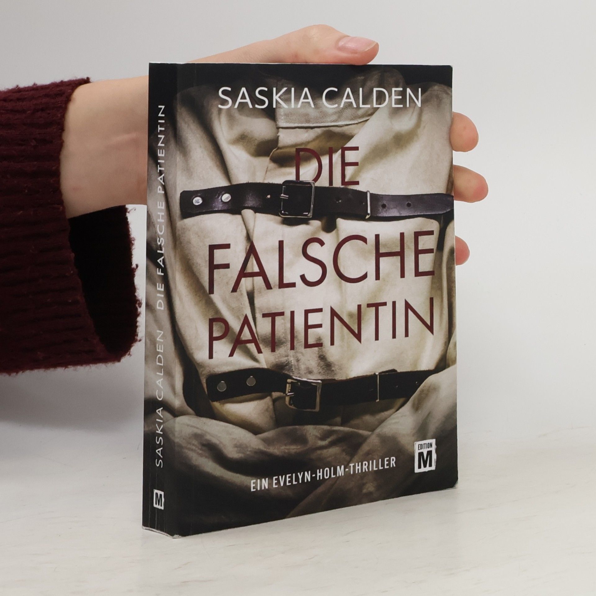 Saskia Calden Die falsche Patientin