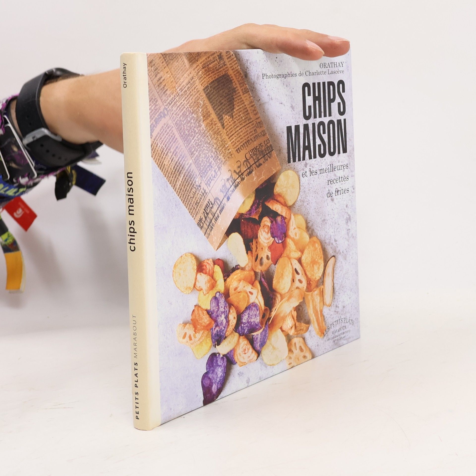 Orathay Chips maison et les meilleures recettes de frites