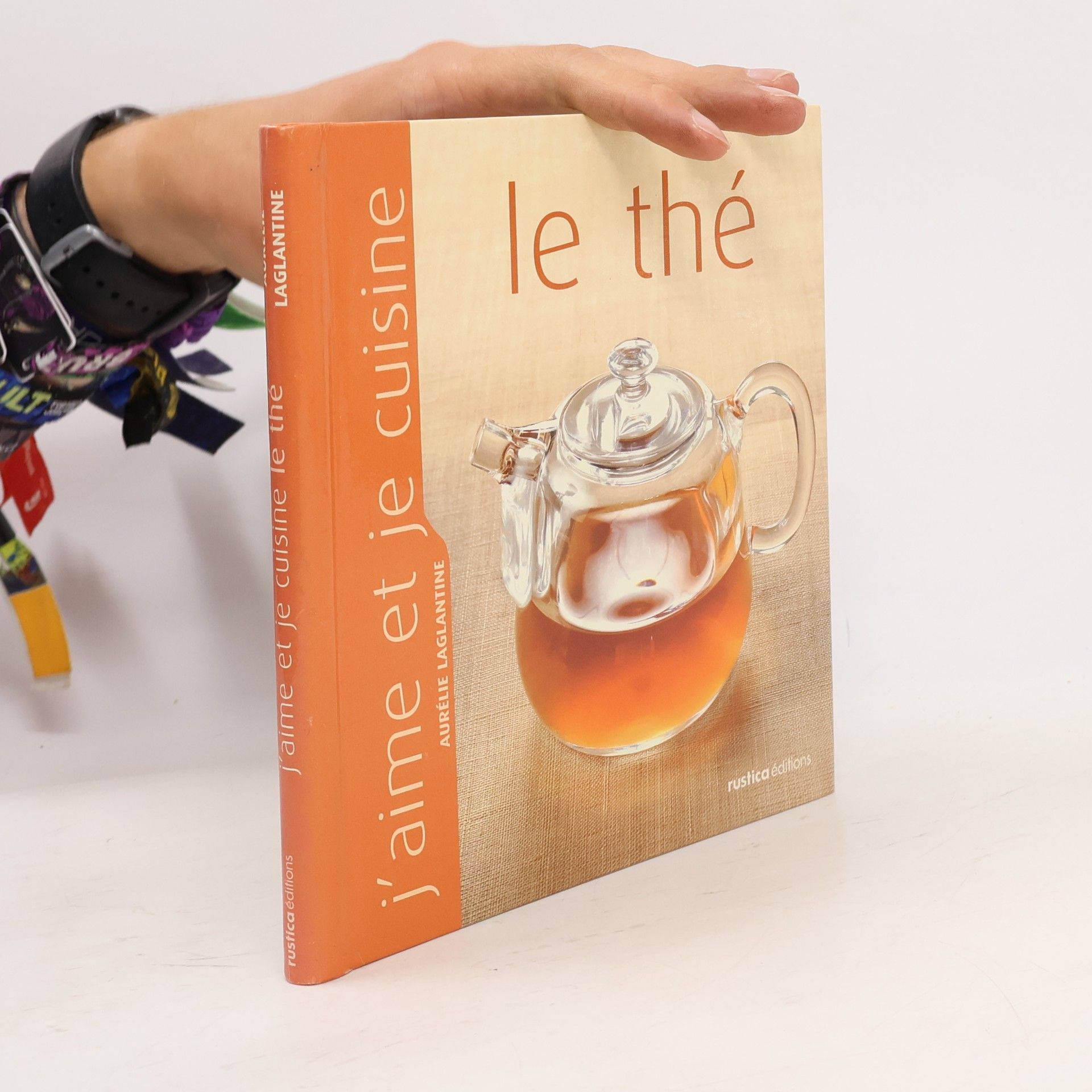 Aurélie Laglantine J'aime et je cuisine le thé