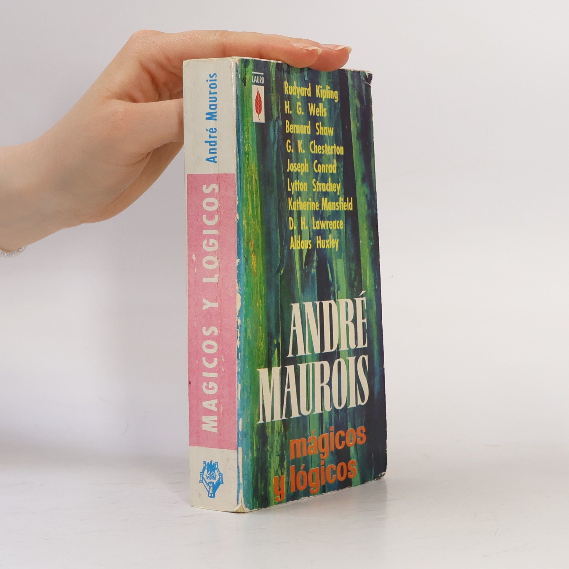André Maurois Mágicos y lógicos