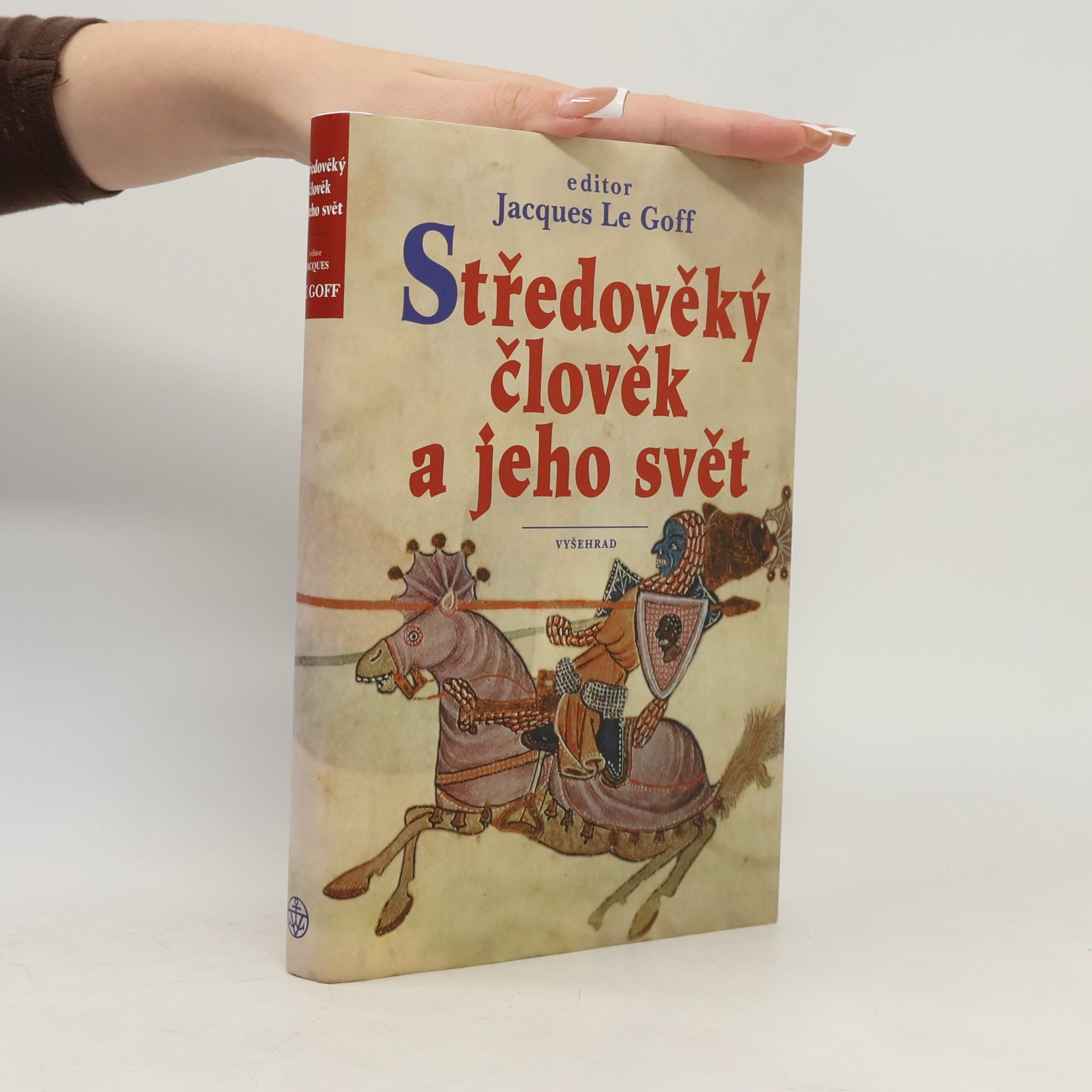 Ondřej Bastl Středověký člověk a jeho svět
