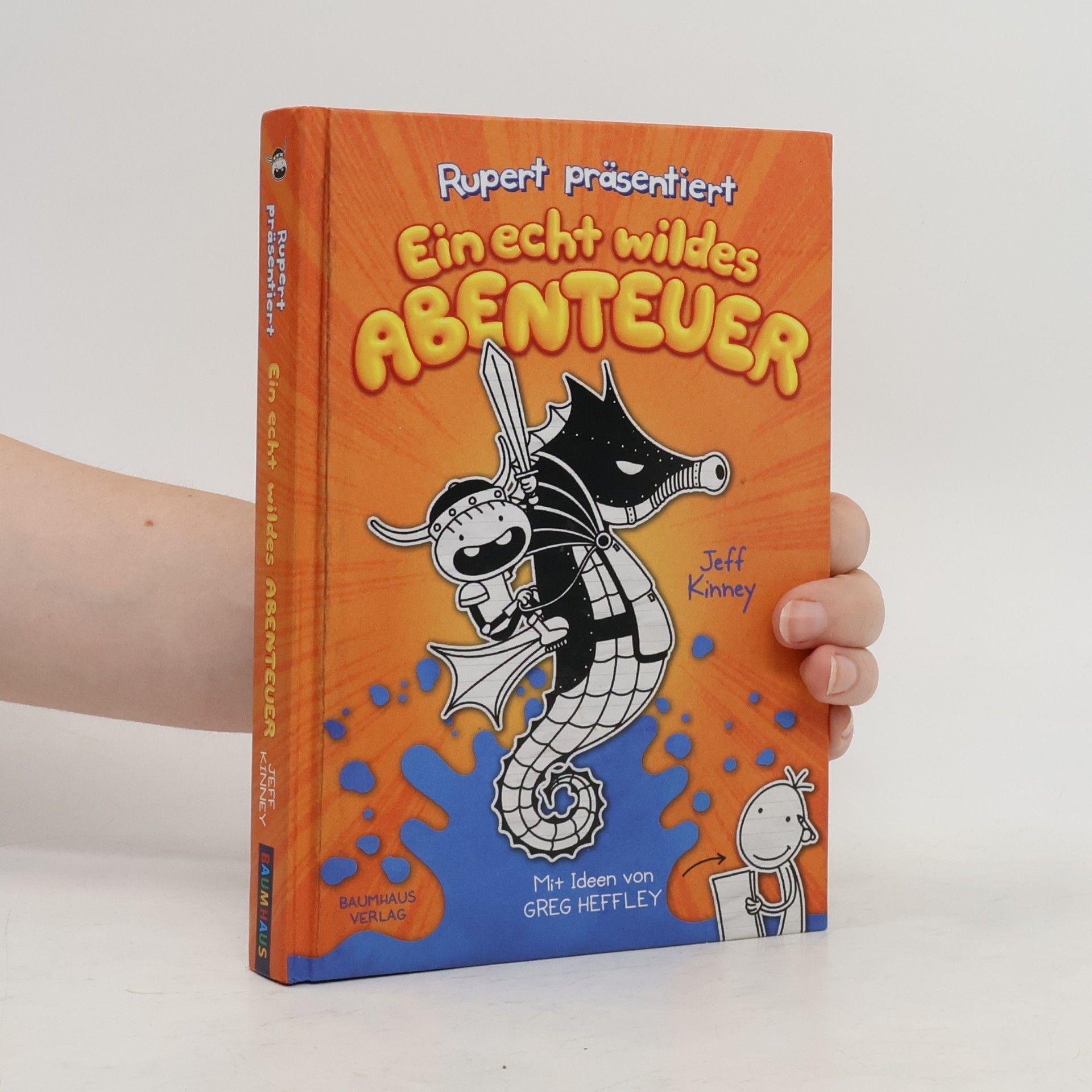 Jeff Kinney Rupert präsentiert. Ein echt wildes Abenteuer
