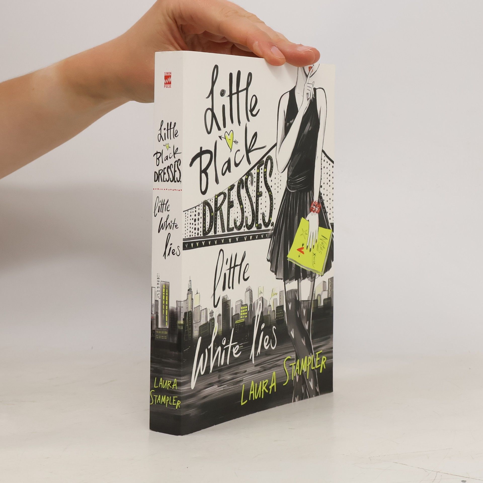 Laura Stampler Little Black Dresses, Little White Lies