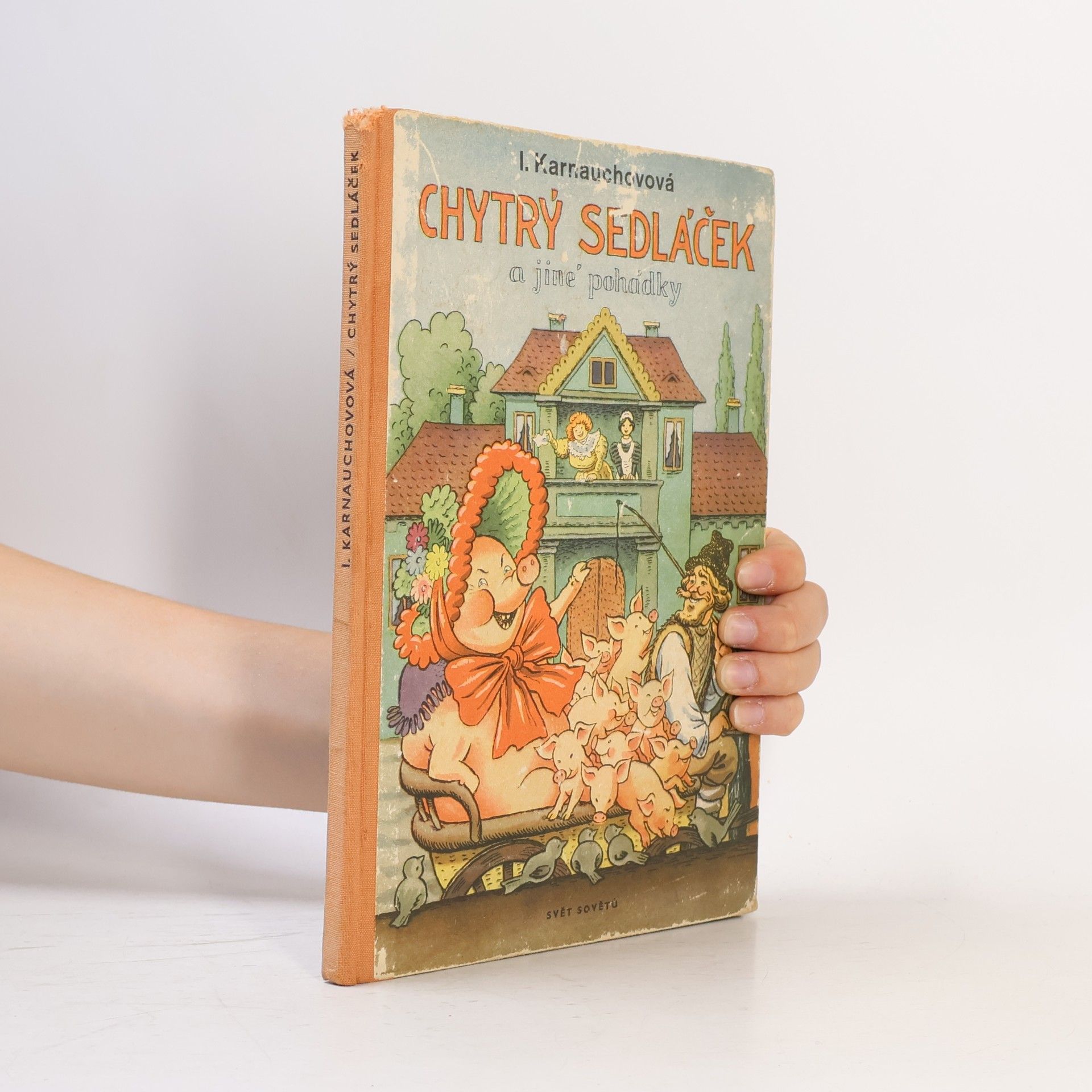 Irina Karnauchovová Chytrý sedláček a jiné pohádky