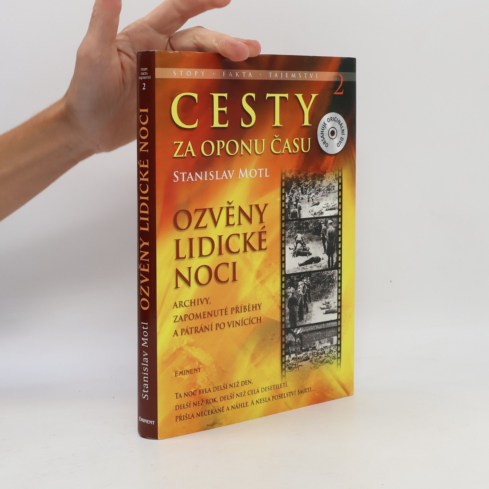 Stanislav Motl Cesty za oponu času 2. Ozvěny lidické noci