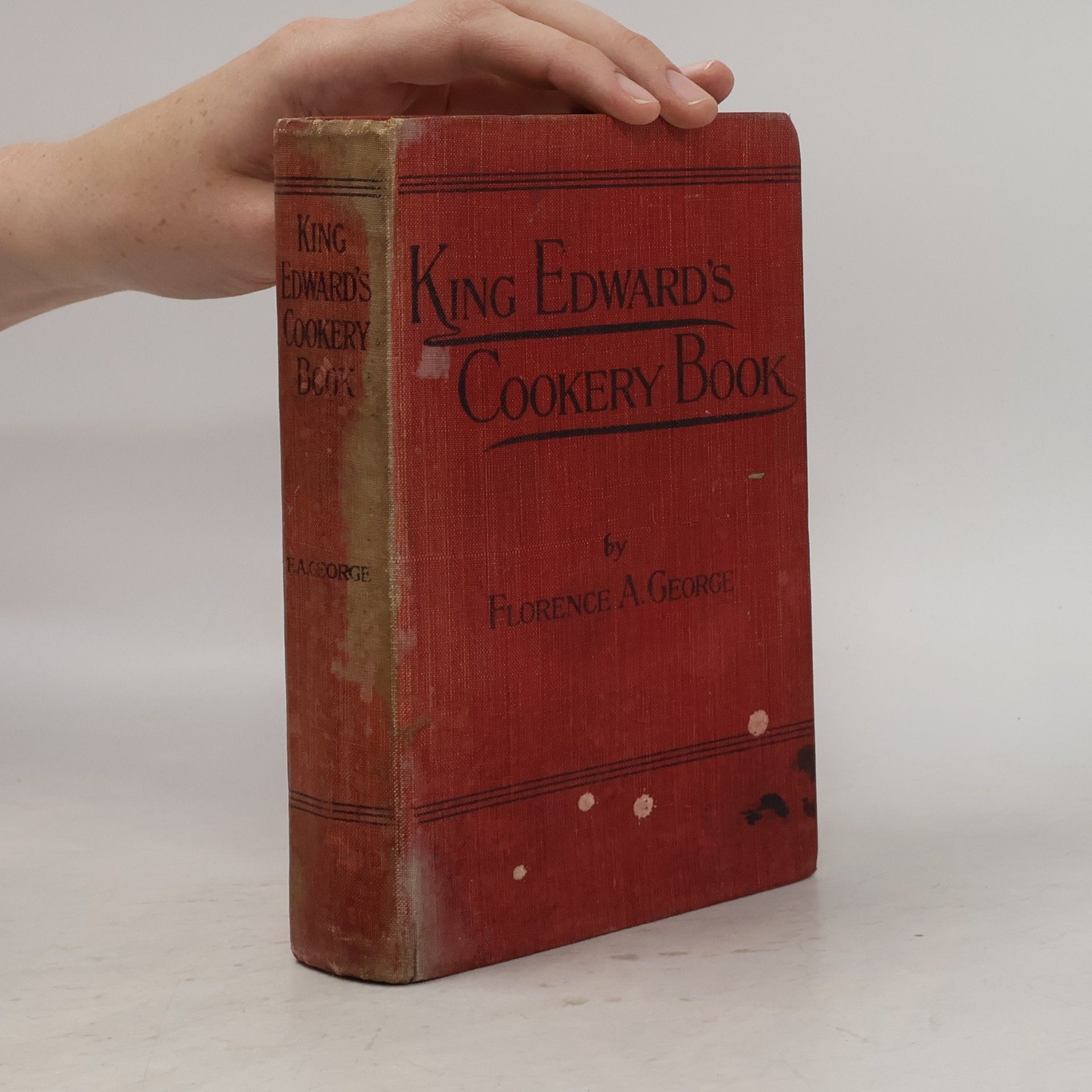 Florence A. George King Edward's Cookery Book