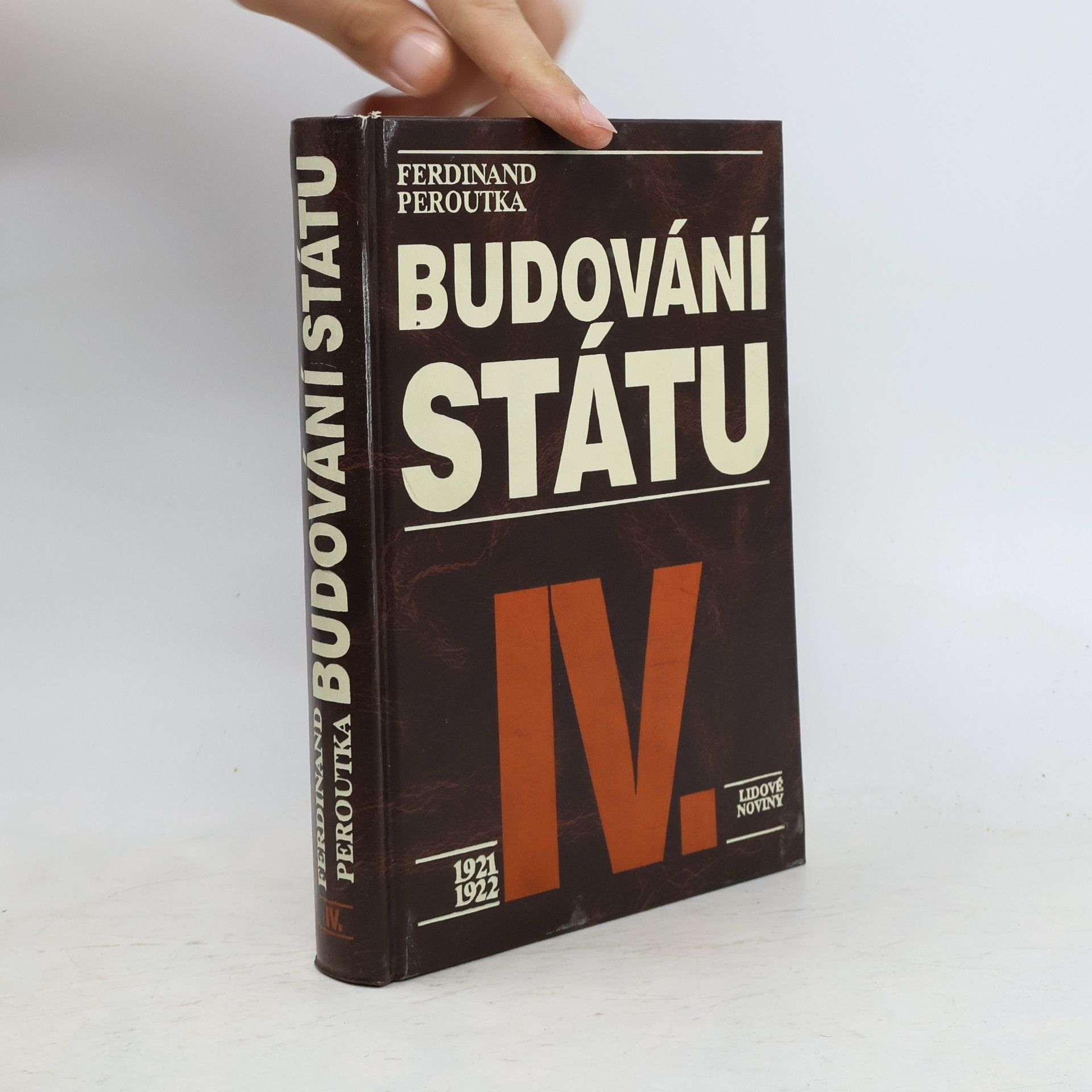 Ferdinand Peroutka Budování státu IV.