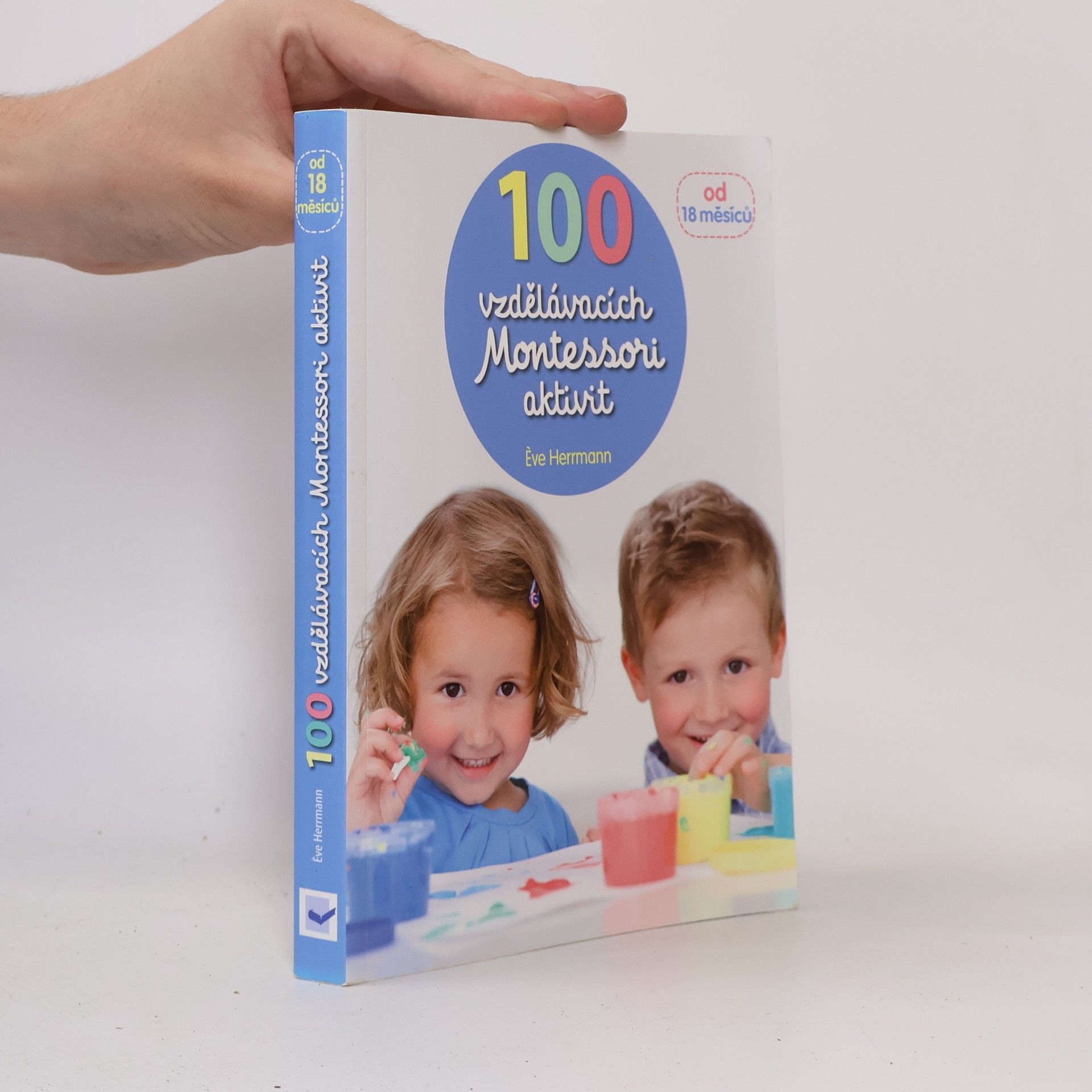 Ève Herrmann 100 vzdělávacích Montessori aktivit